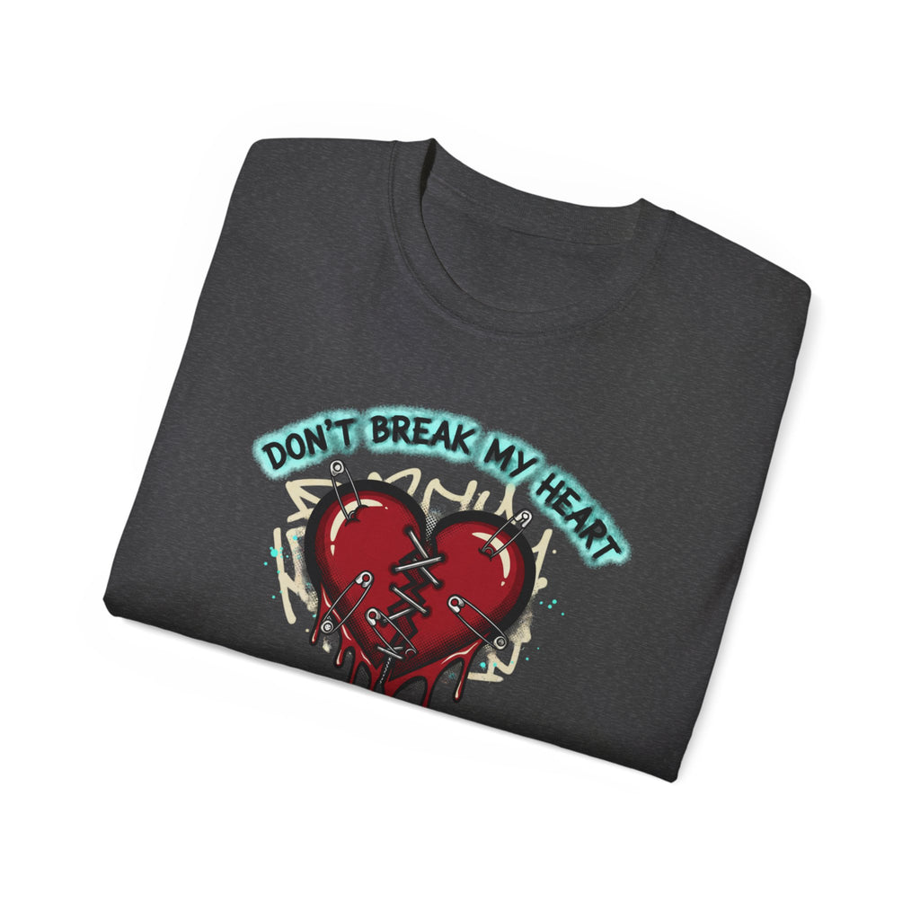 T-Shirt — "Don’t Break My Heart" Dripping Broken Heart Graphic Tee