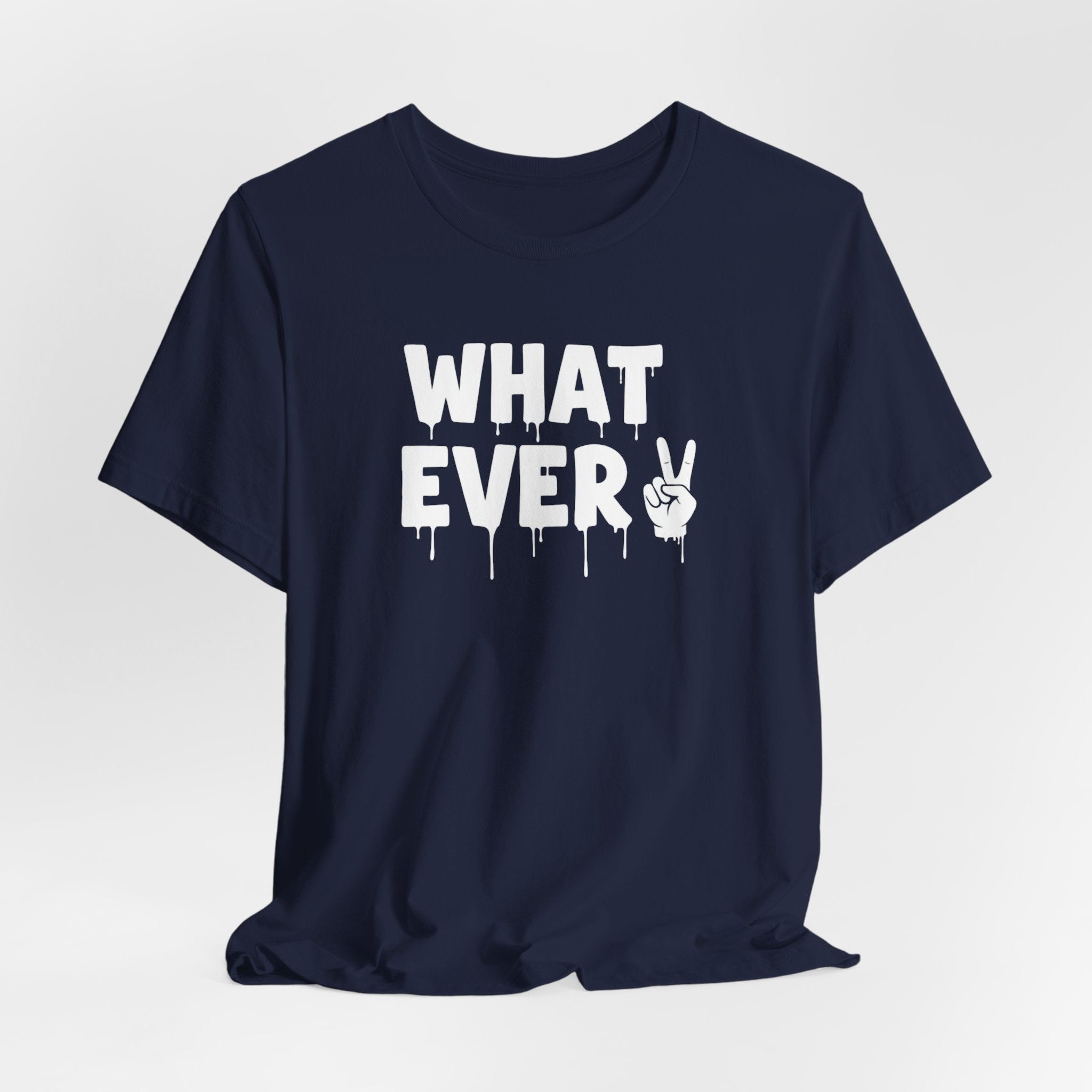 IT'S WHATEVER Unisex Graphic Tee
