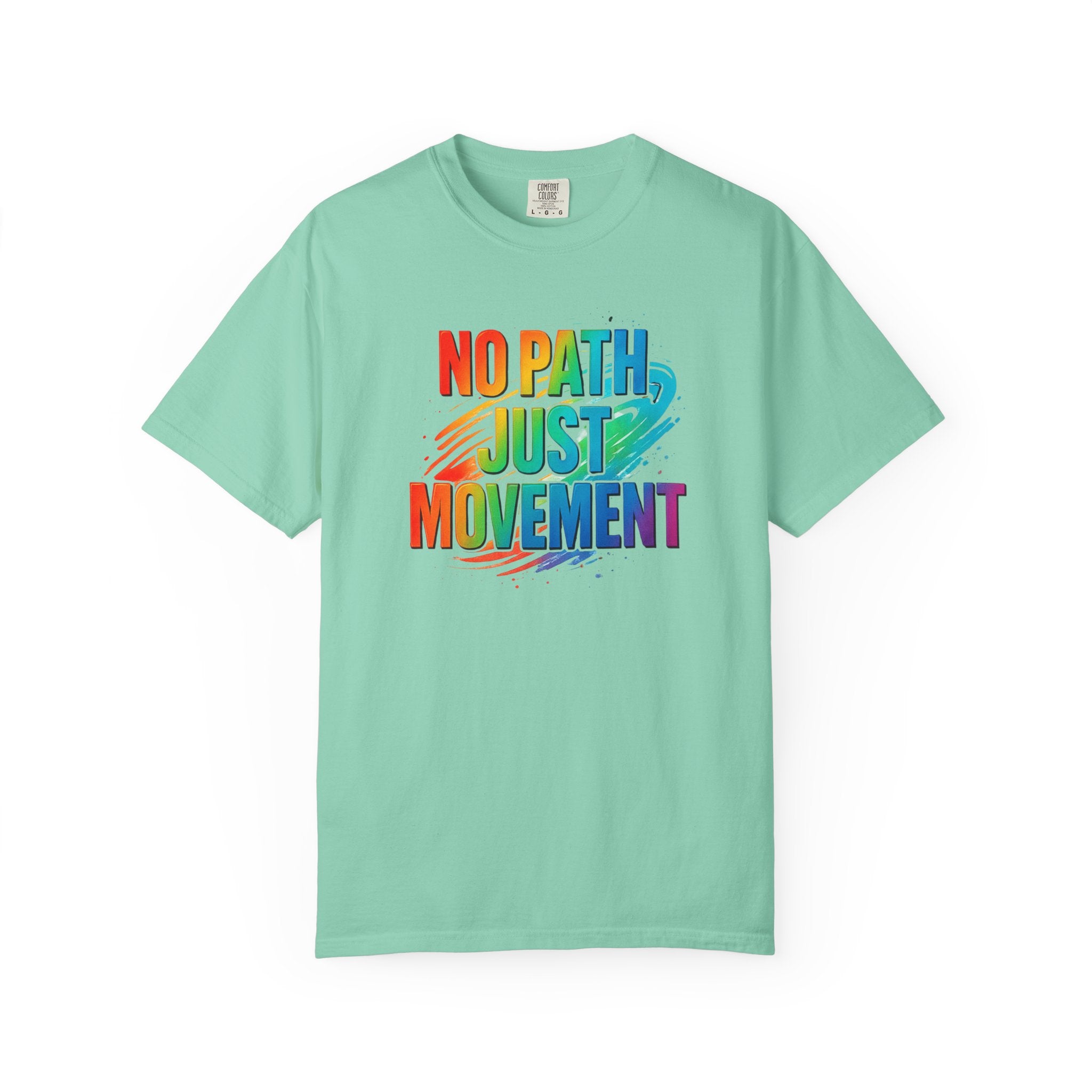 No Path Just Movement Rainbow Graphic T-Shirt