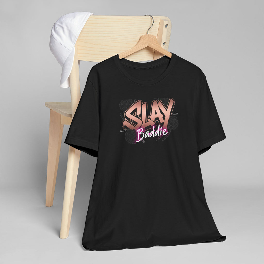 Slay Baddie T-Shirt — Graphic Feminine Streetwear Tee