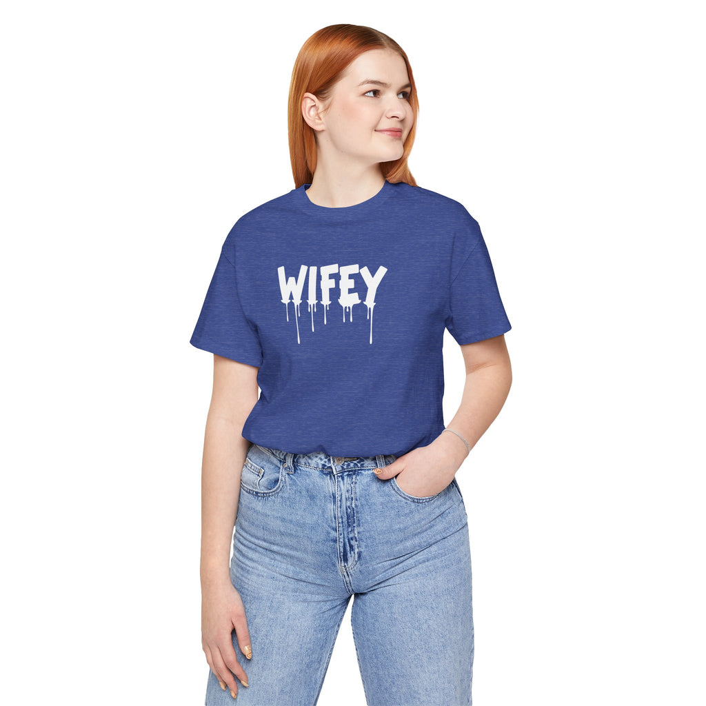 Wifey Drip Tee