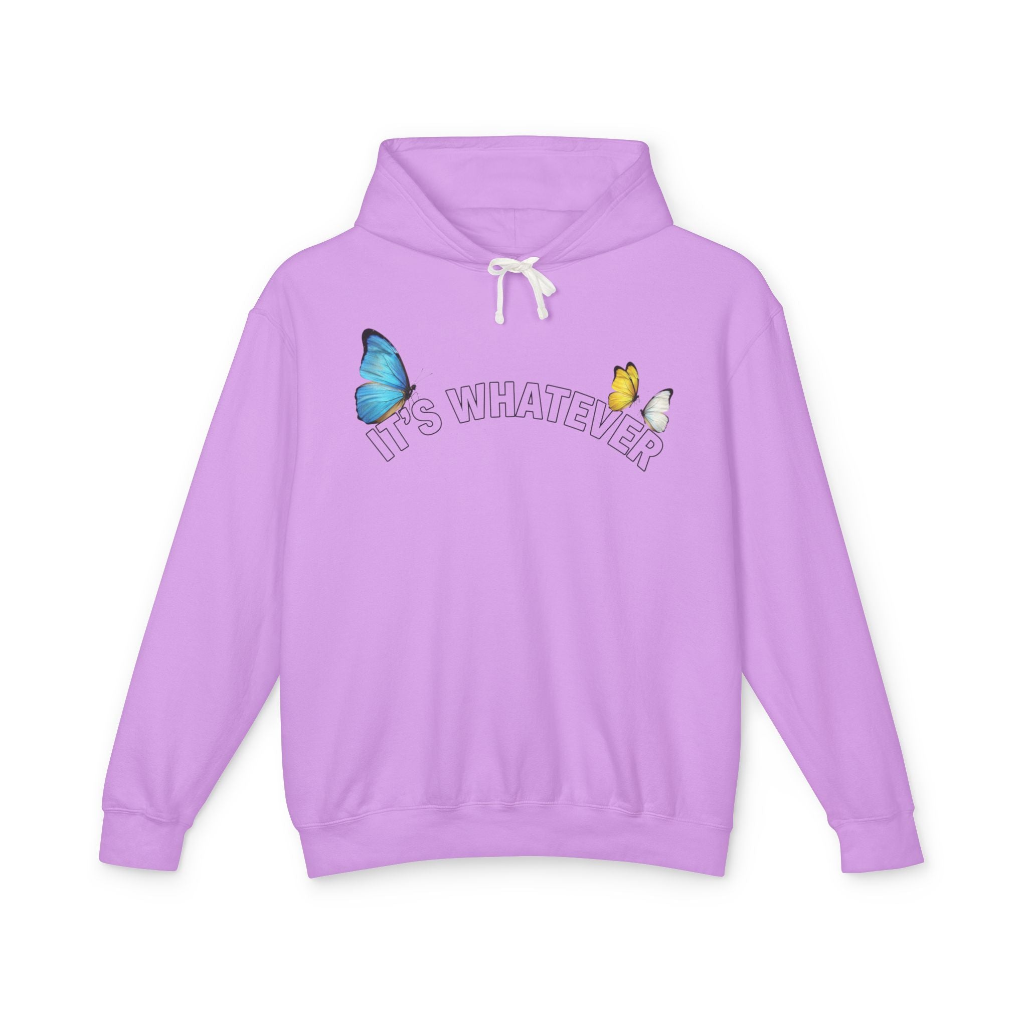 It's Whatever Butterfly Hoodie