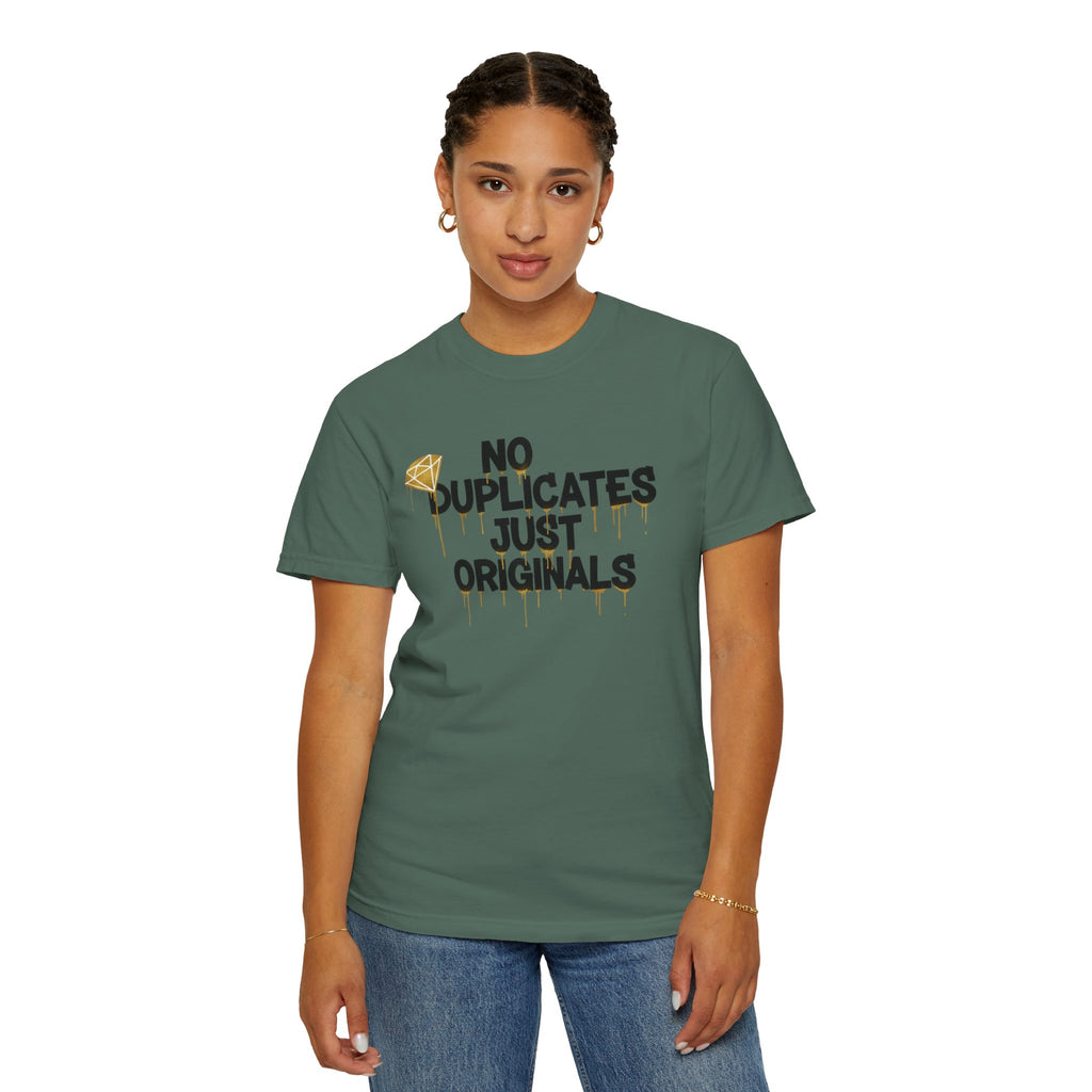 No Duplicates Just Originals T-Shirt — Bold Streetwear Graphic Tee