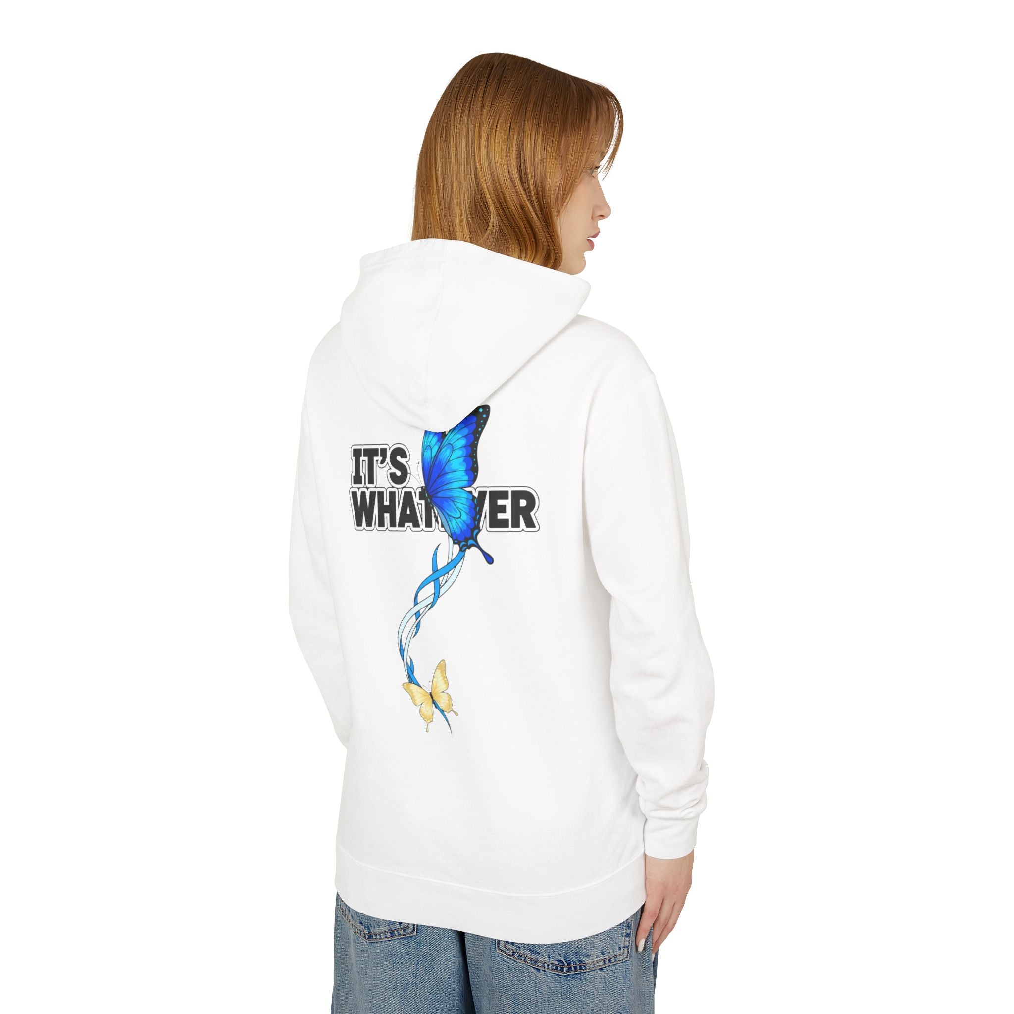 It's Whatever Butterfly Hoodie