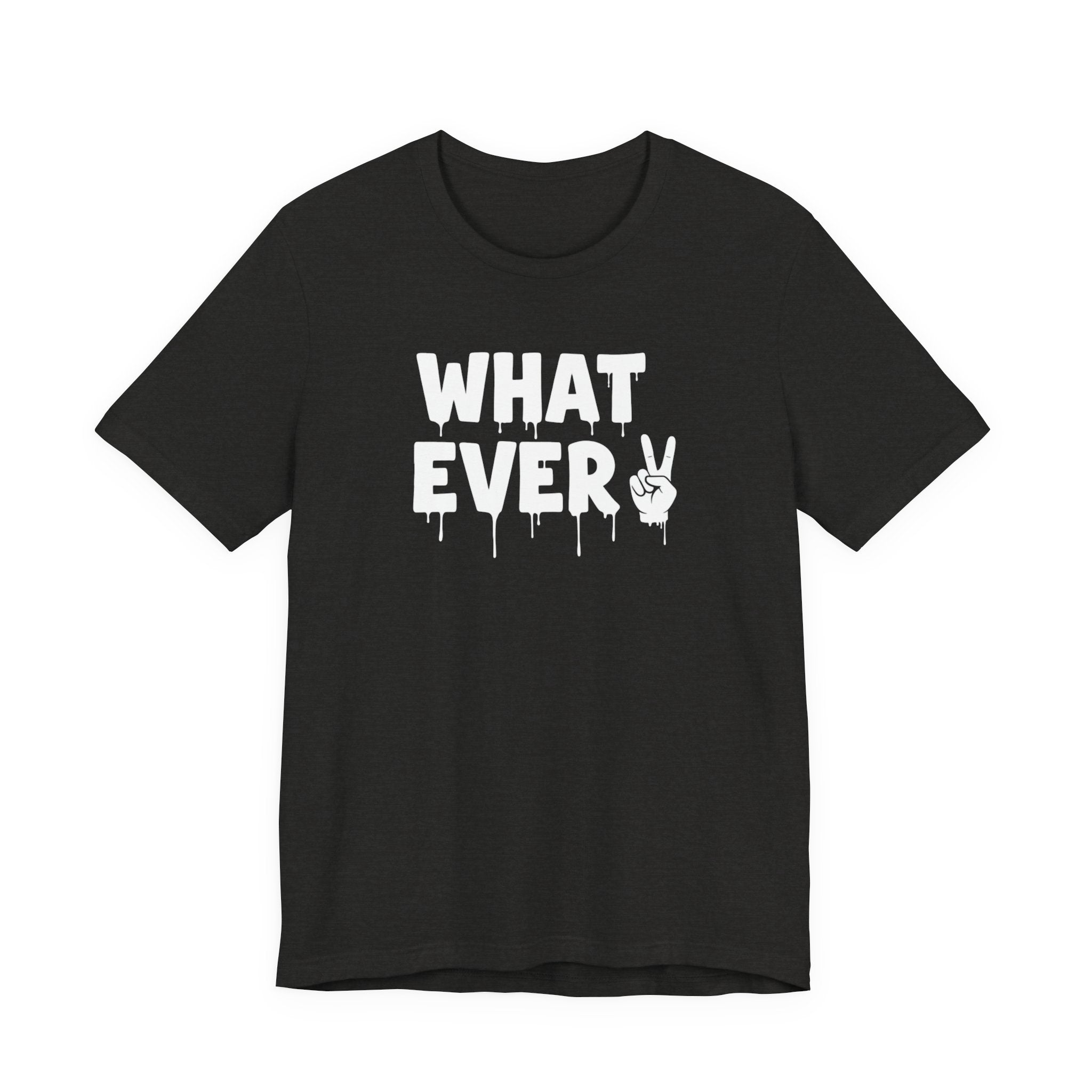 IT'S WHATEVER Unisex Graphic Tee