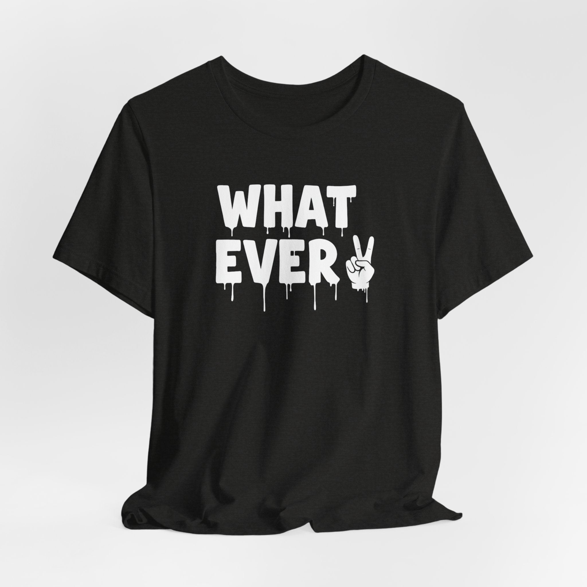 IT'S WHATEVER Unisex Graphic Tee