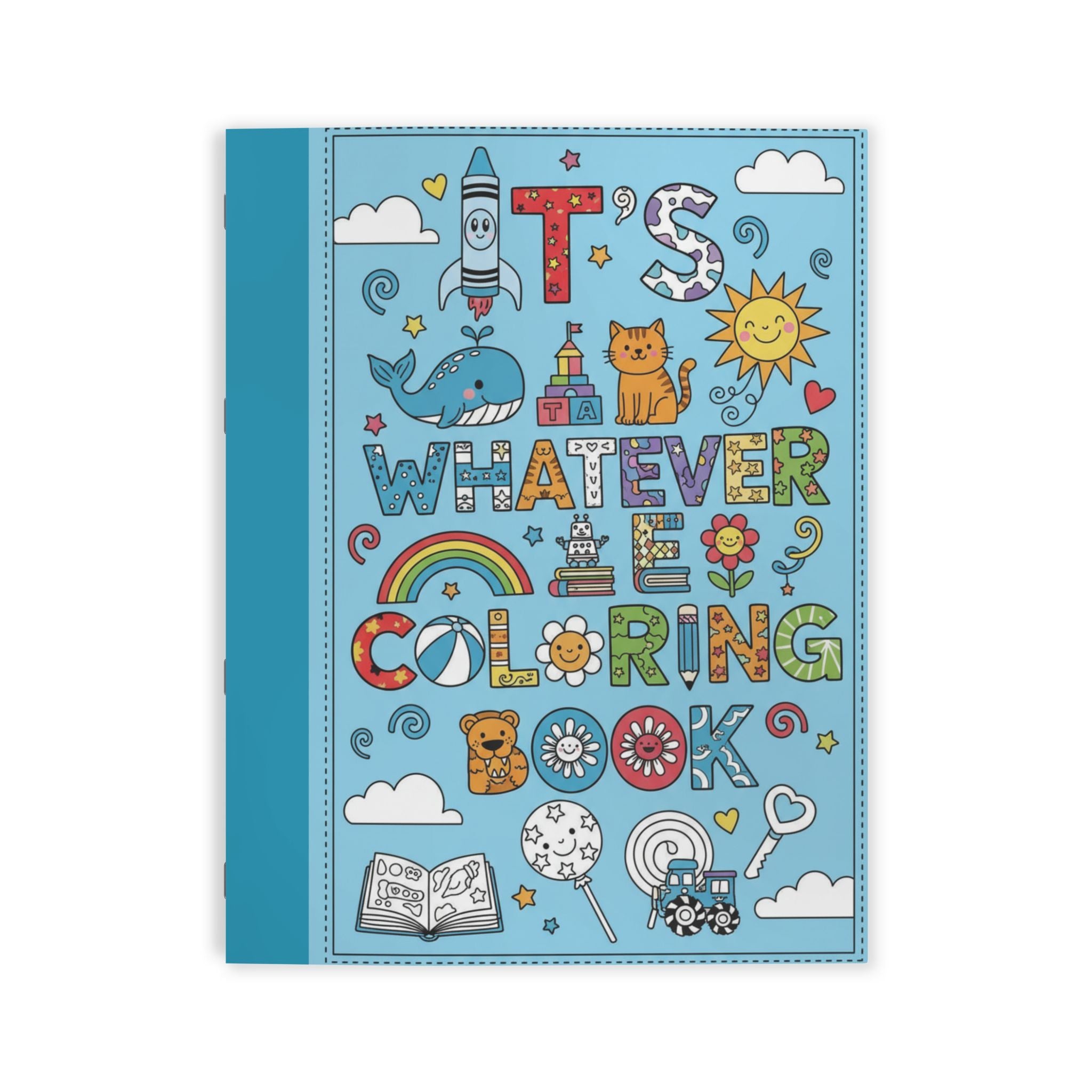 It's Whatever Kids Coloring Book