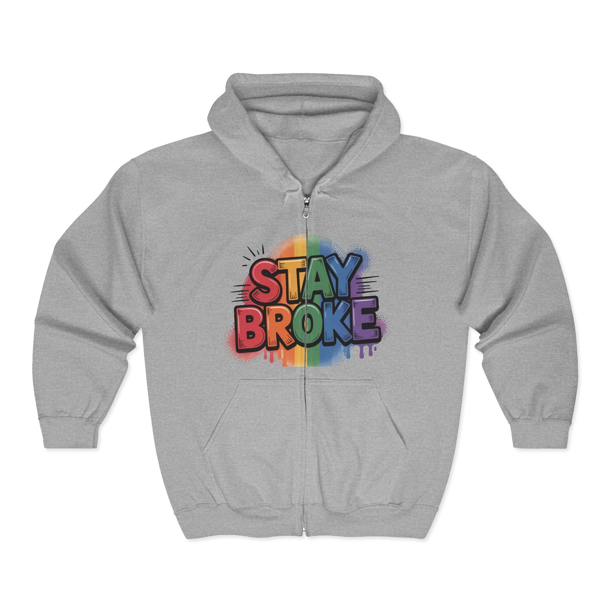 Stay Broke Rainbow Zip Hoodie — Funny Retro Graphic Full‑Zip Sweatshirt