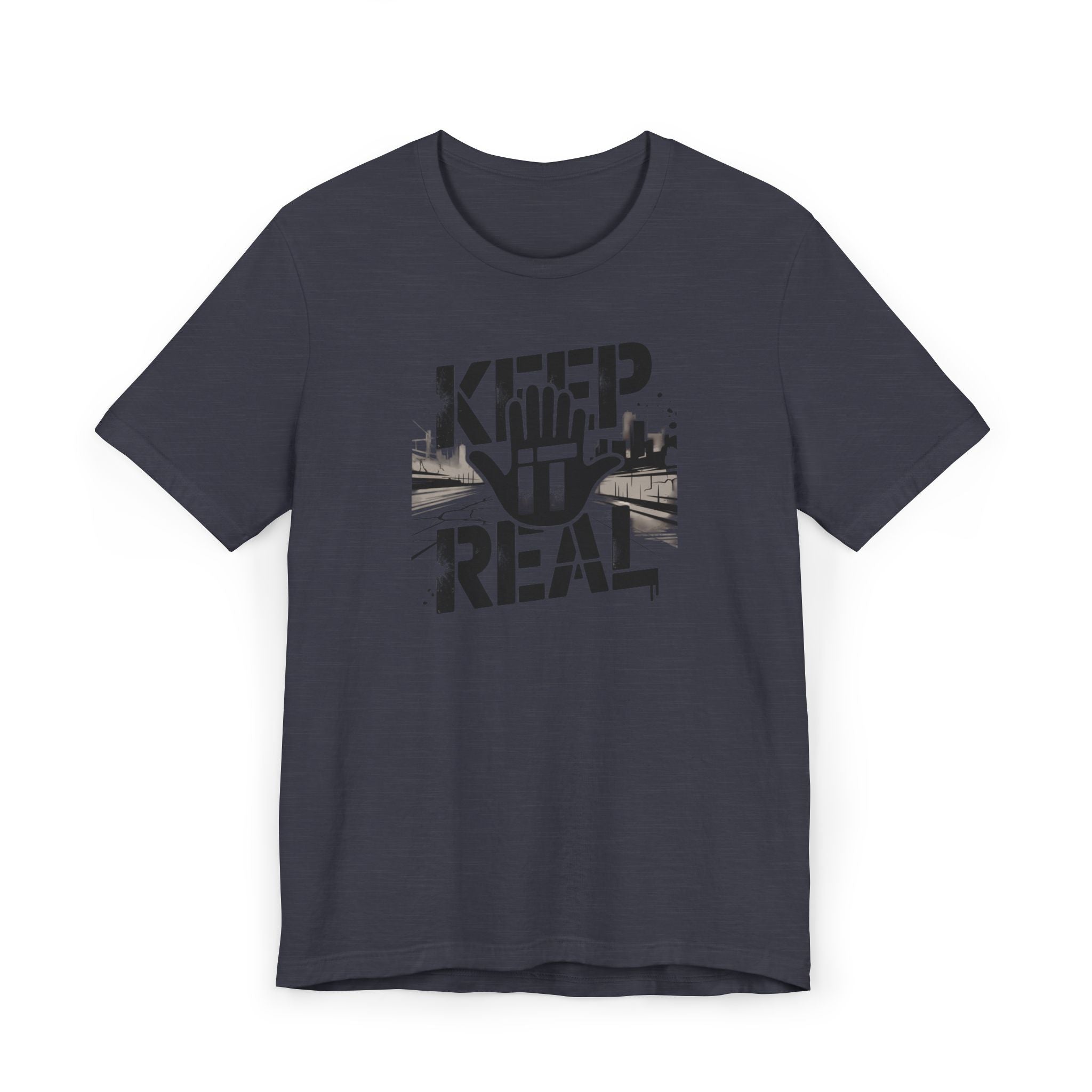 Keep It Real T‑Shirt – Urban Hand Graphic Tee