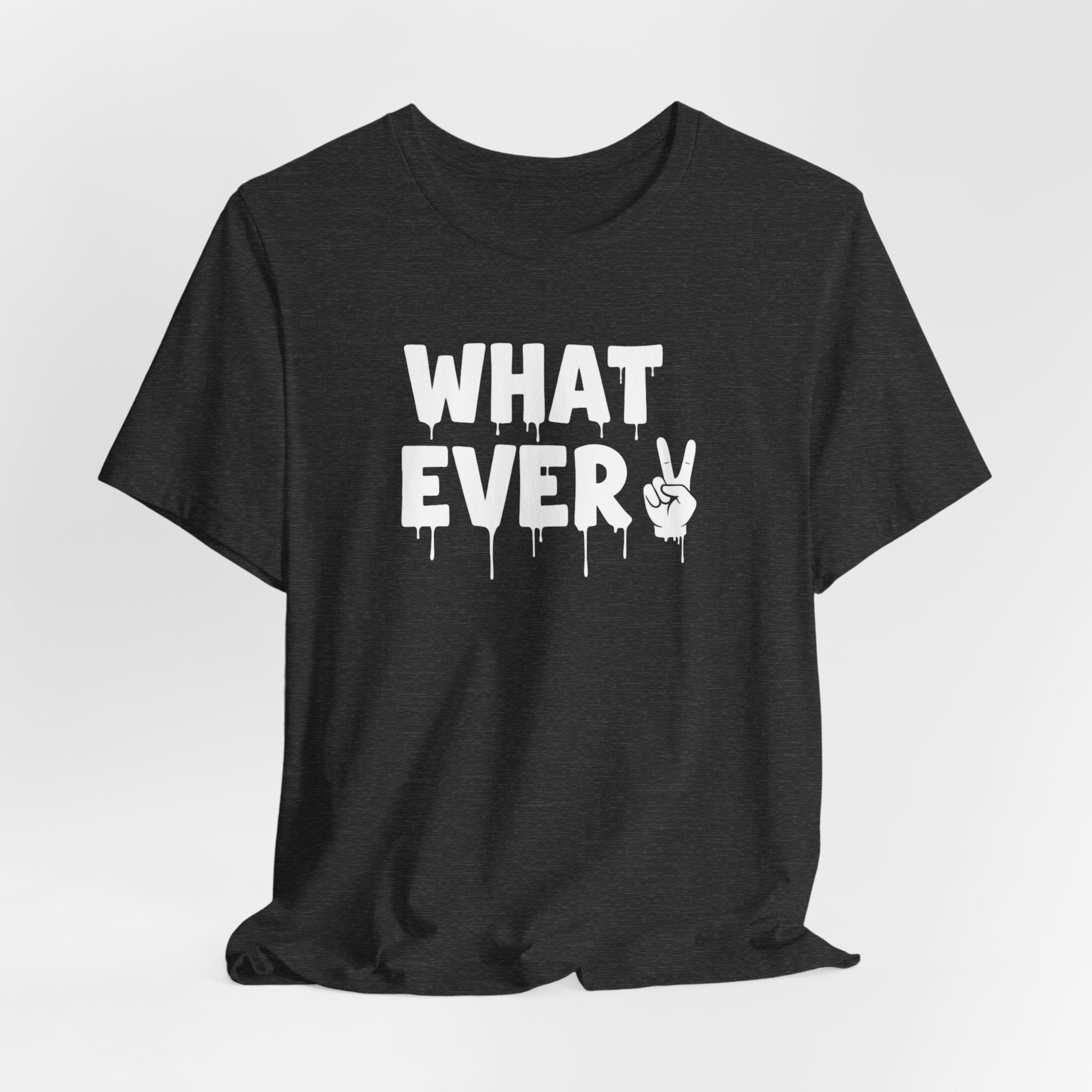 IT'S WHATEVER Unisex Graphic Tee