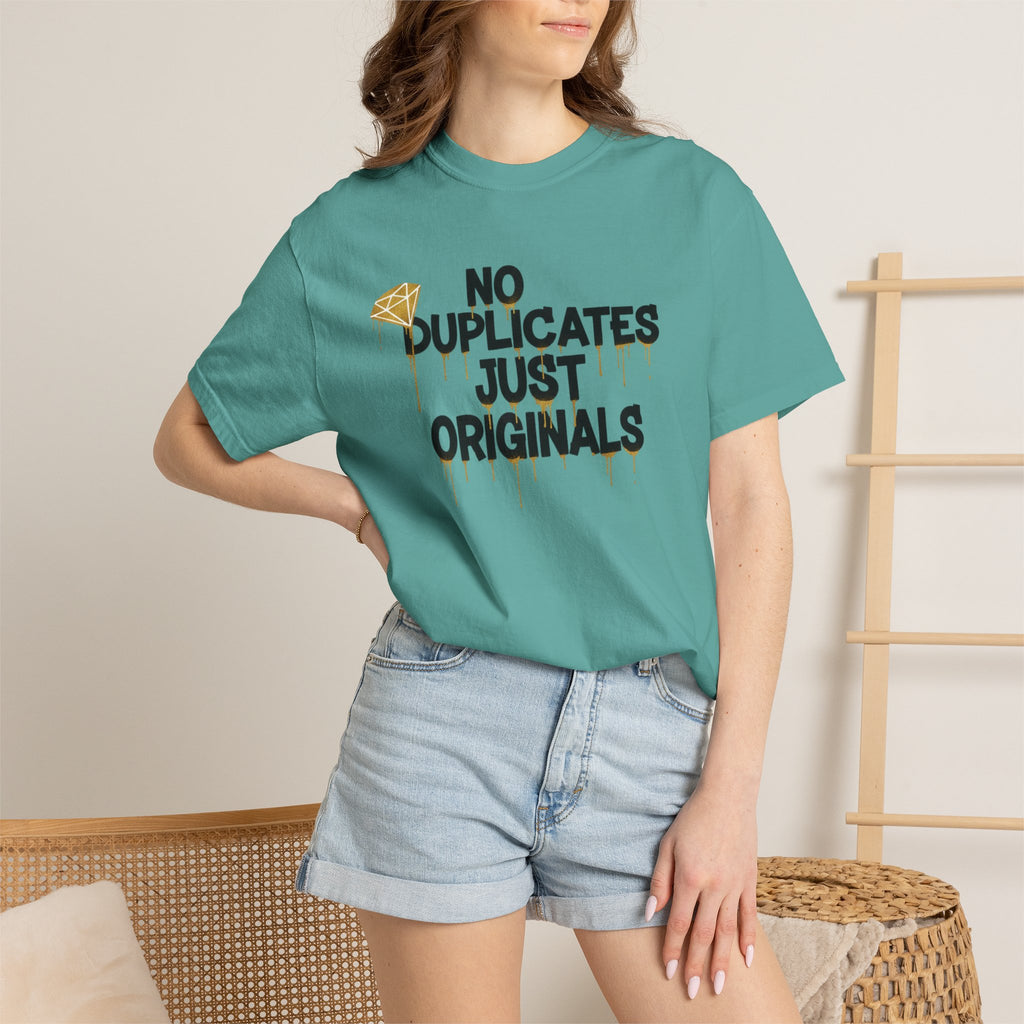 No Duplicates Just Originals T-Shirt — Bold Streetwear Graphic Tee