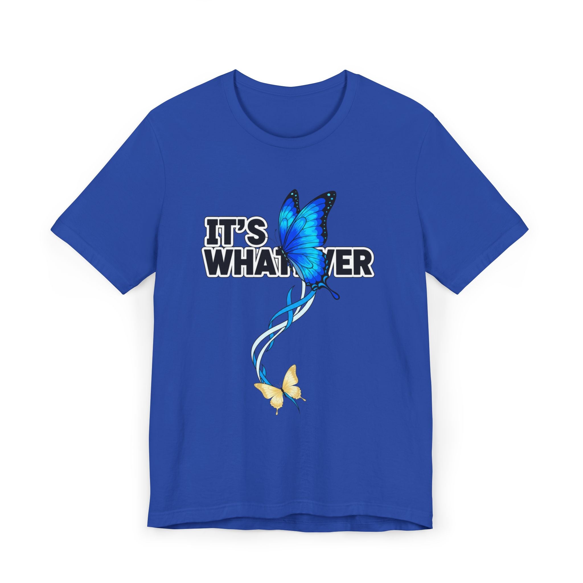 It's Whatever Blue Butterfly Tee