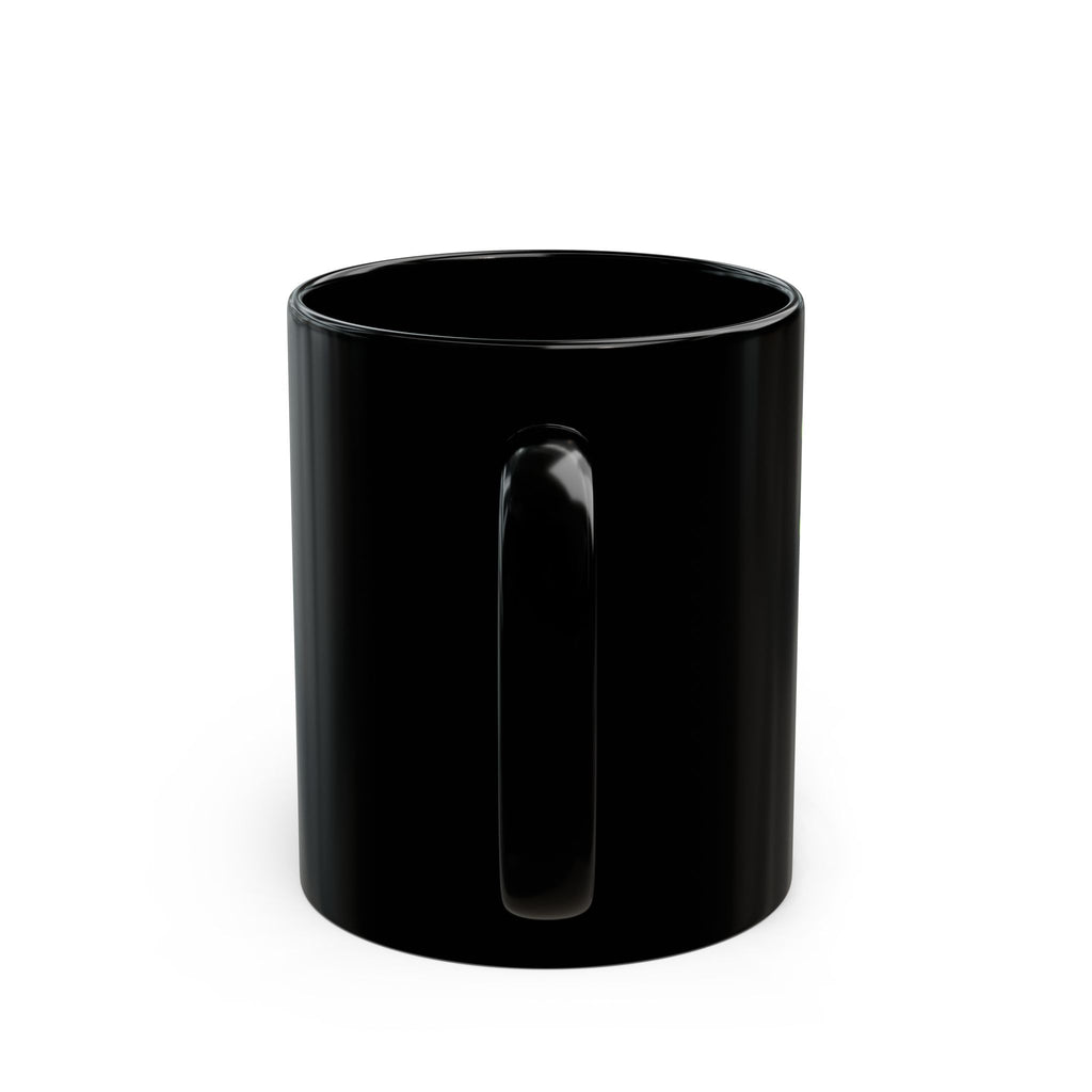 Funny Black Mug — Neon Green Drip Coffee Cup (11oz/15oz)