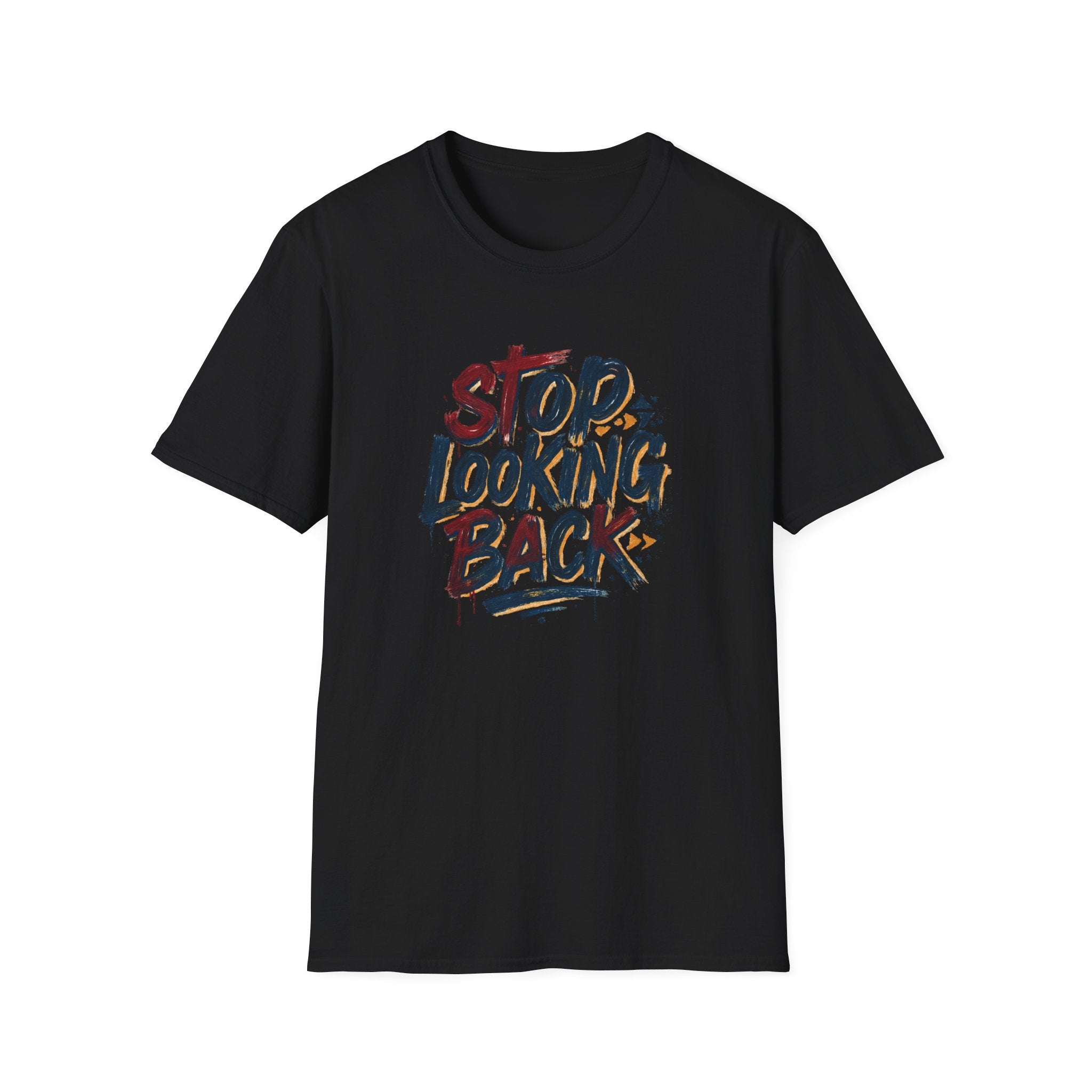 Stop Looking Back T-Shirt — Inspirational Motivational Graphic Tee