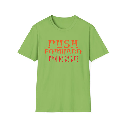 Inspirational T-Shirt - 'Push Forward Posse'