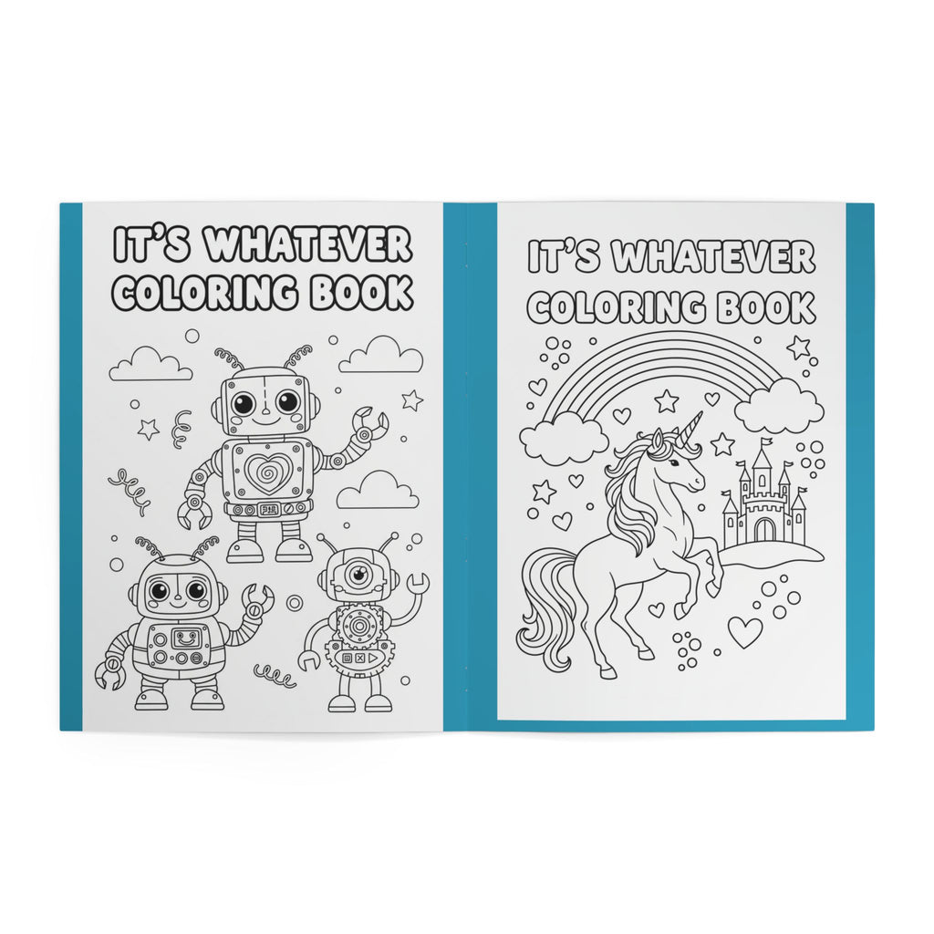 It's Whatever Kids Coloring Book