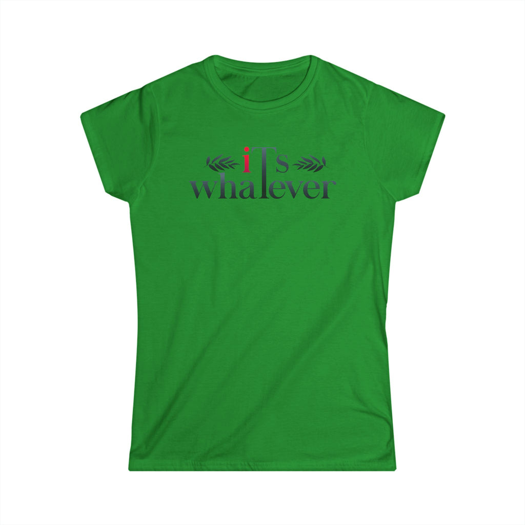 Women's Tee - "It's Whatever" Minimal Casual Graphic Shirt