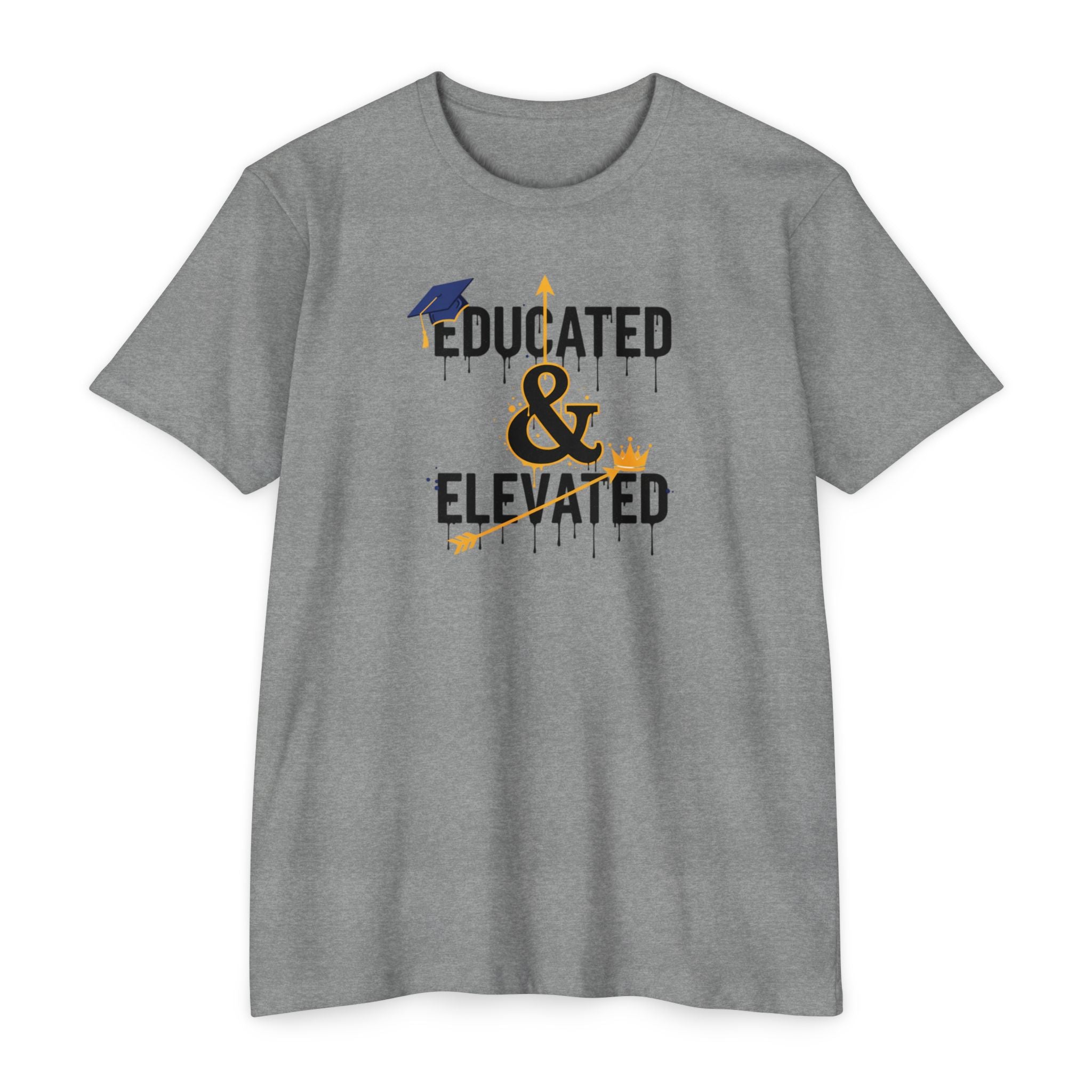 Educated & Elevated Graduation T-Shirt — Achievement Graphic Tee