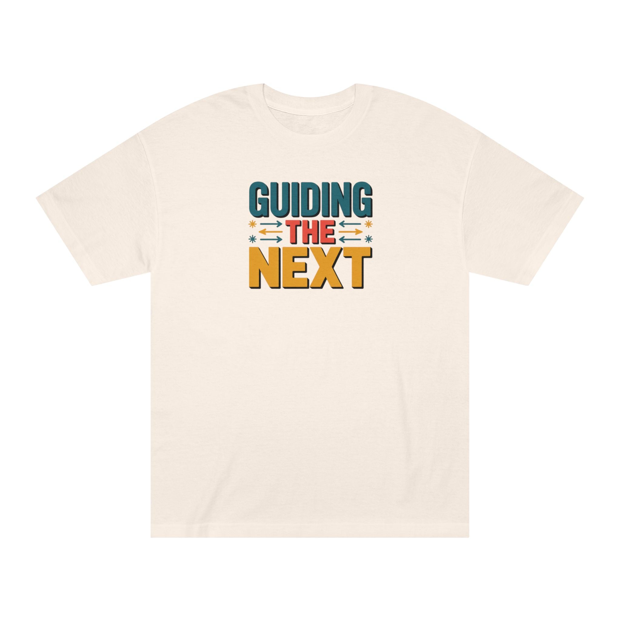 Guiding the Next Tee — Inspirational Teacher Shirt