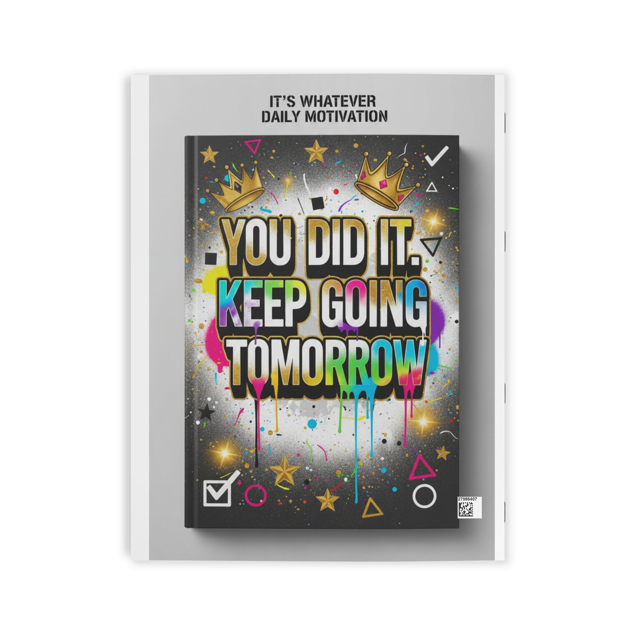 It's Whatever Daily Motivation Book