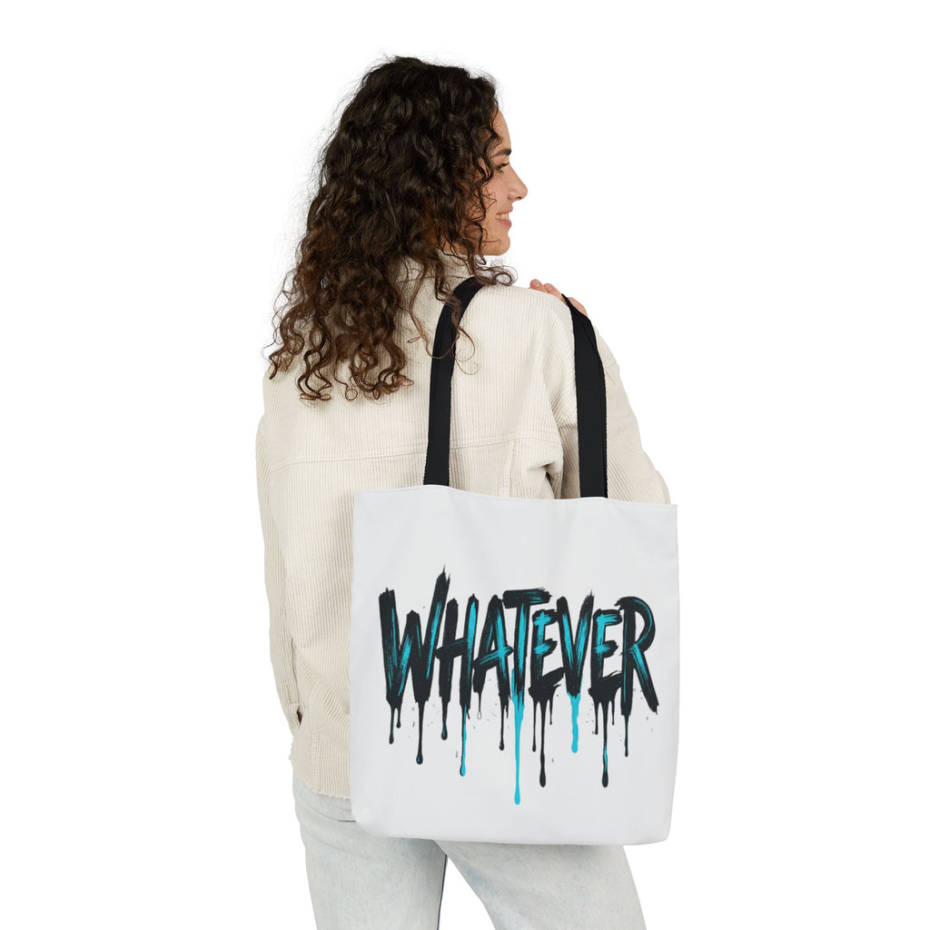 Whatever Drip Tote