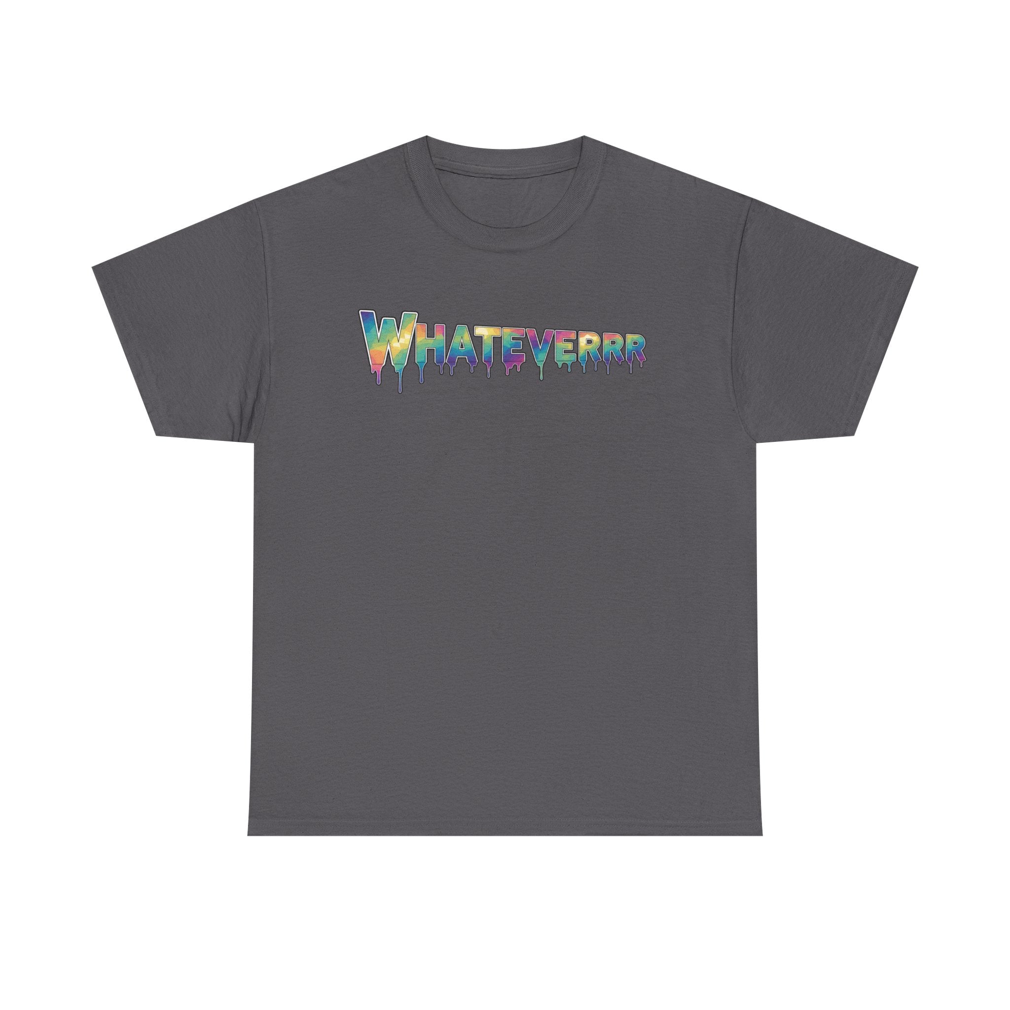 Whatever Drip Tee