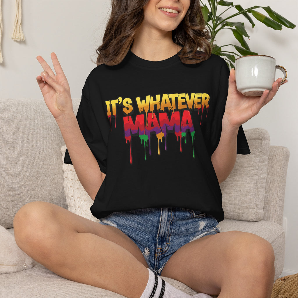 Mama Tee – Drip Graphic