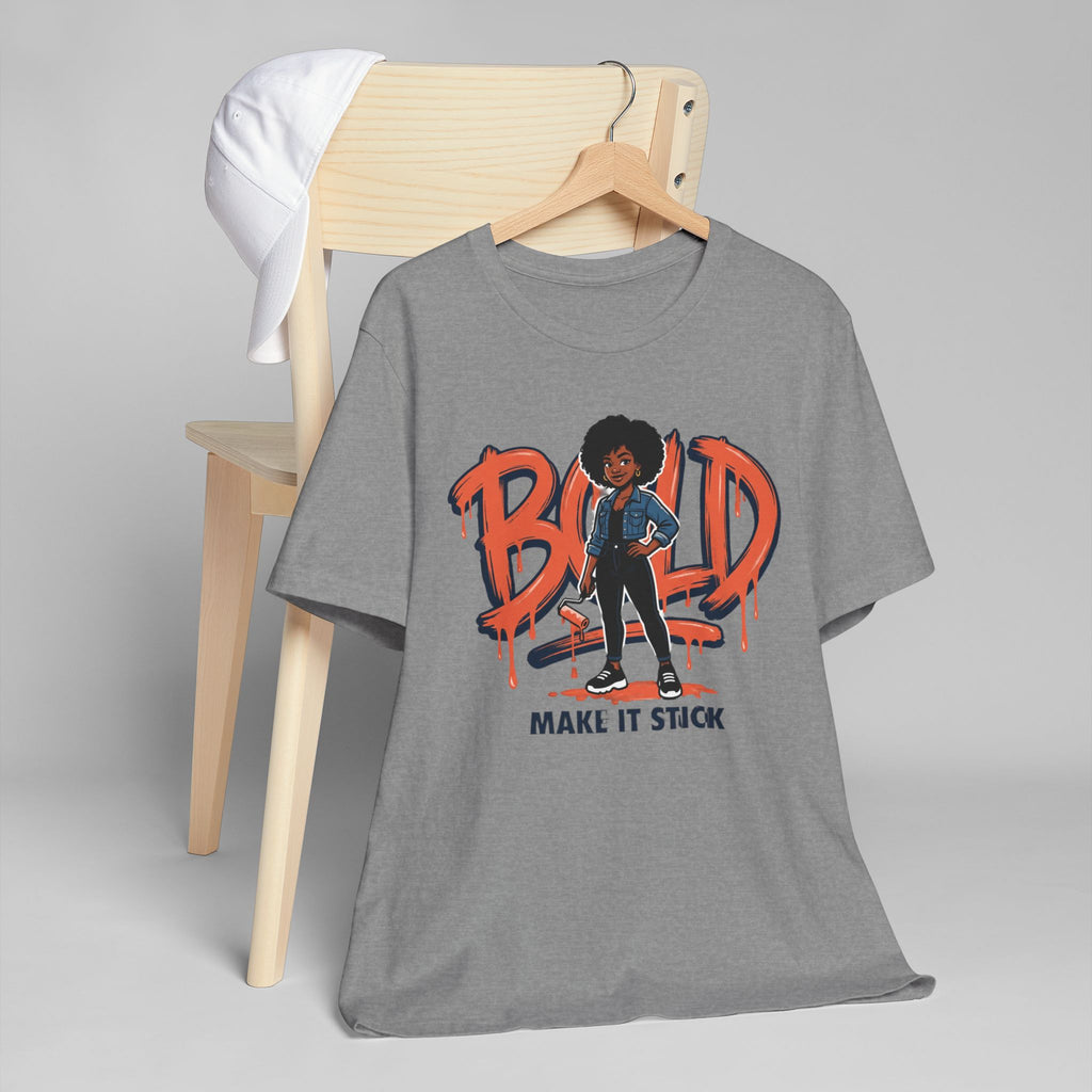 Bold Make It Stick Graphic Tee