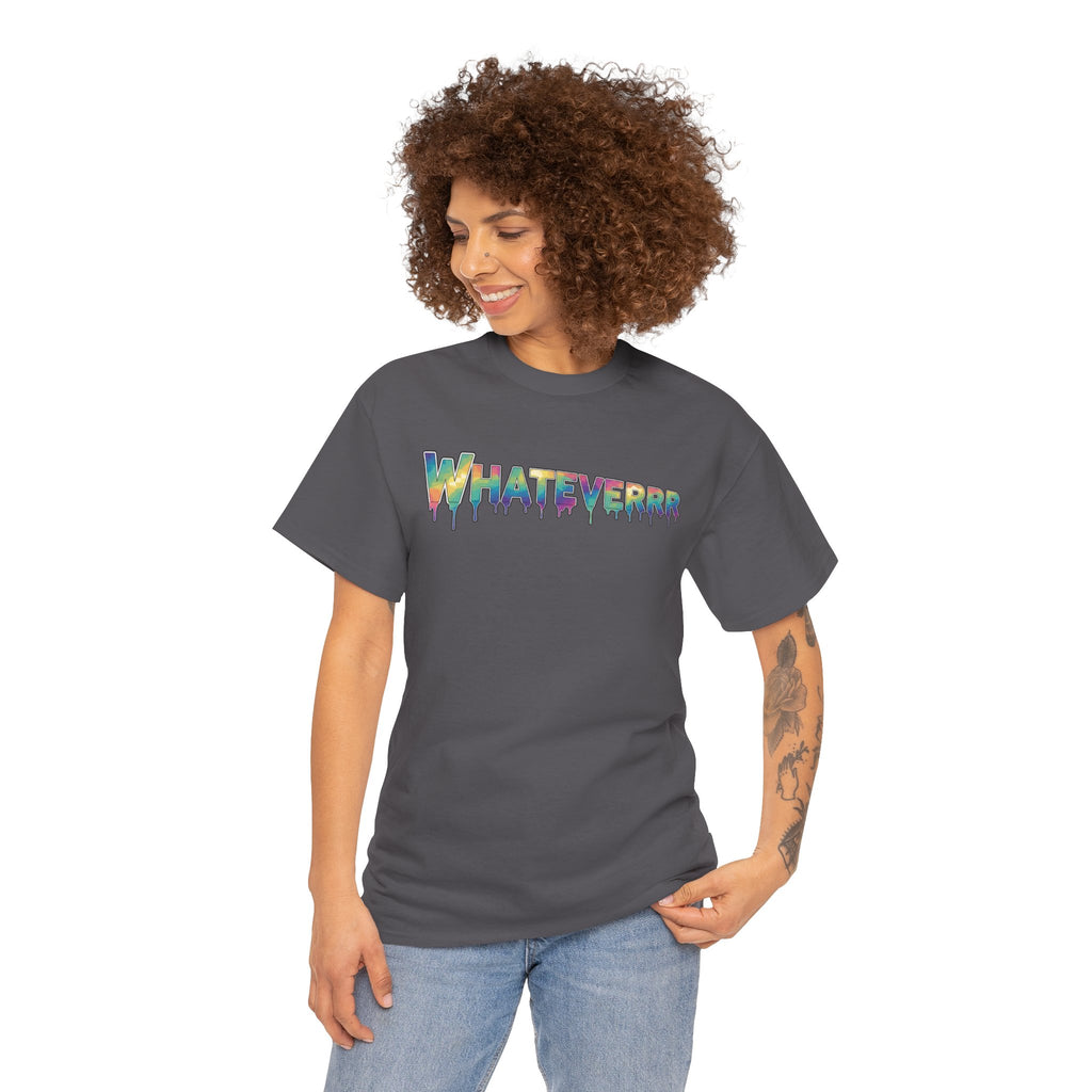 Whatever Drip Tee
