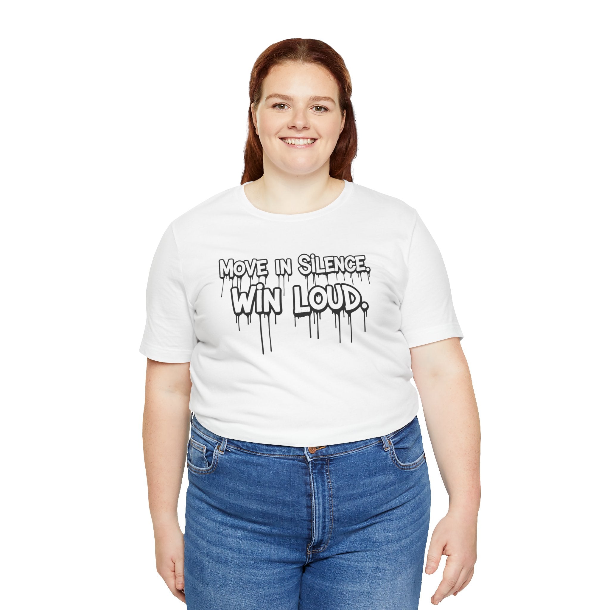Move in Silence, Win Loud Tee
