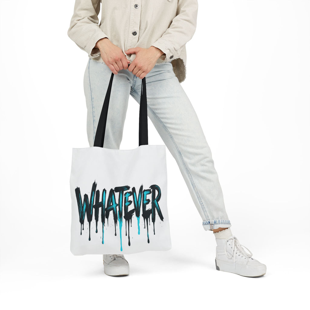 Whatever Drip Tote
