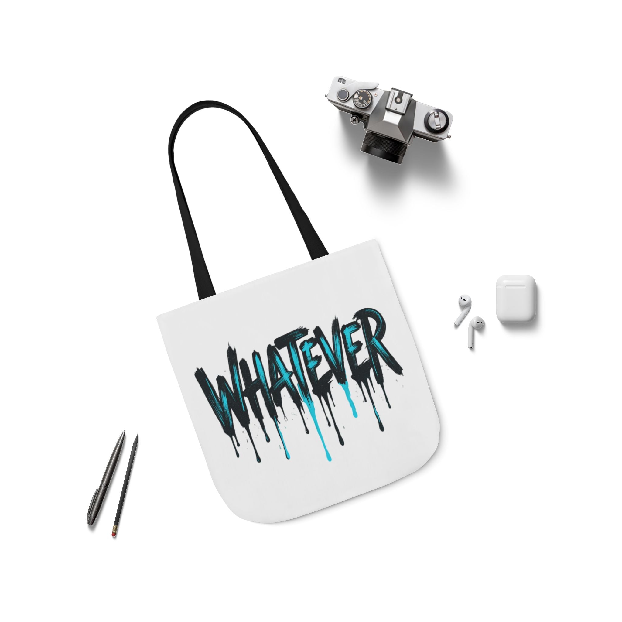 Whatever Drip Tote