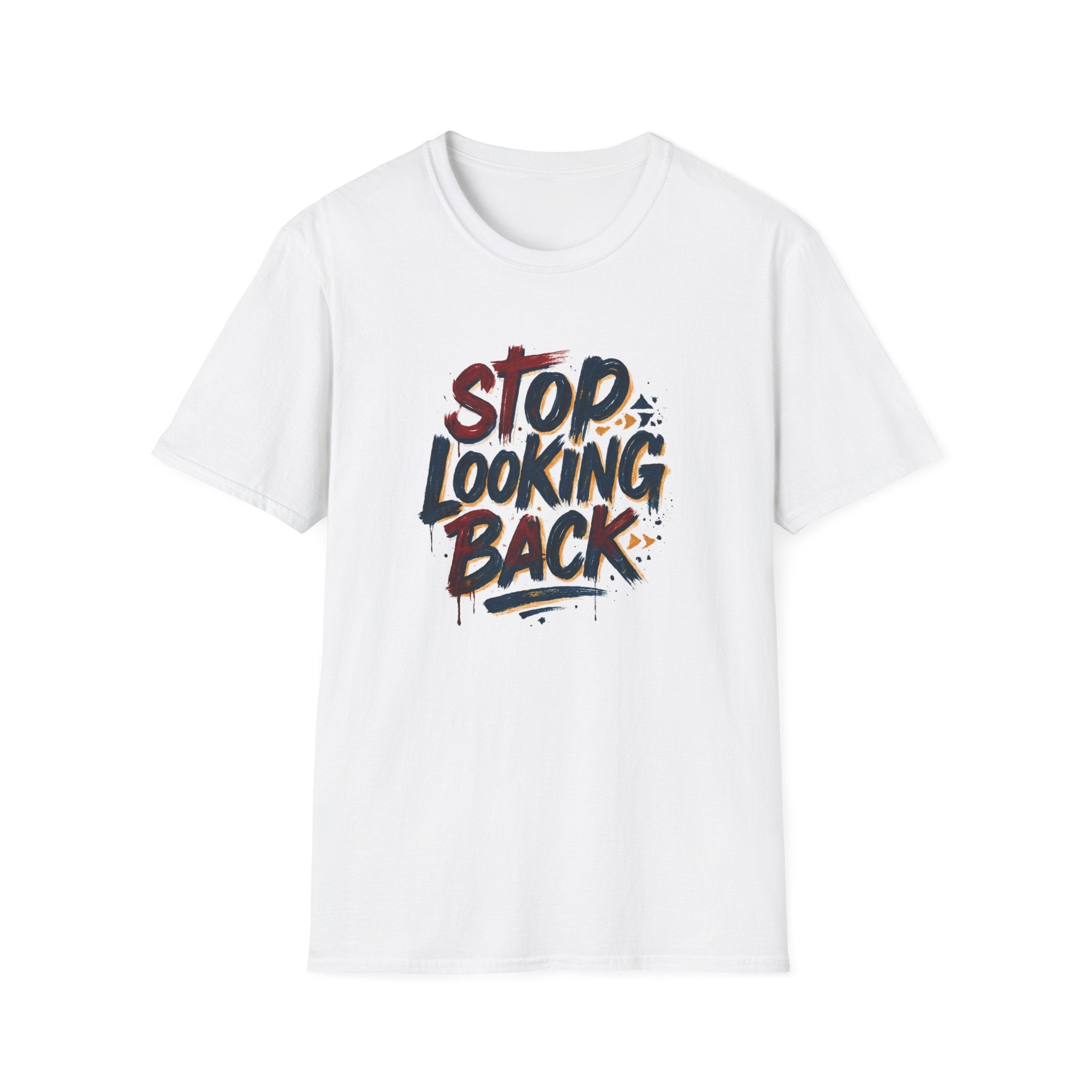 Stop Looking Back T-Shirt — Inspirational Motivational Graphic Tee