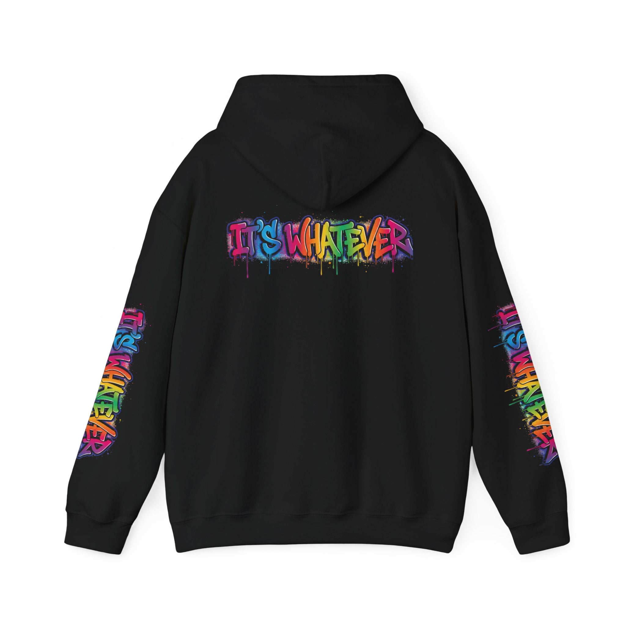 IT'S WHATEVER Drip Hoodie — Streetwear Pullover