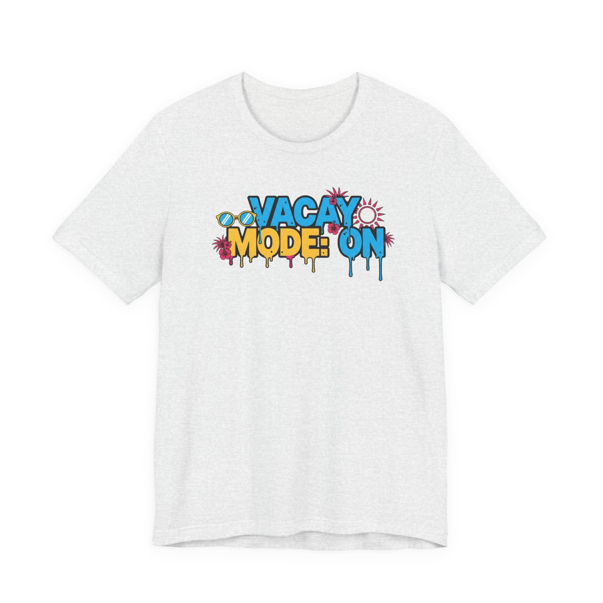 Vacay Mode On Tee