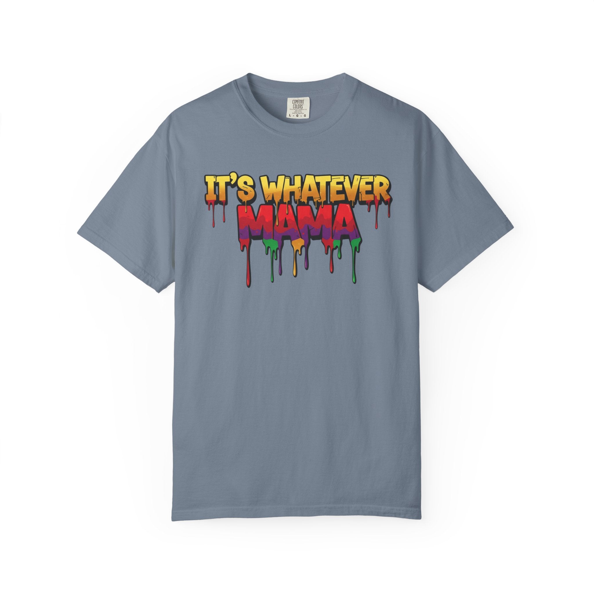 Mama Tee – Drip Graphic