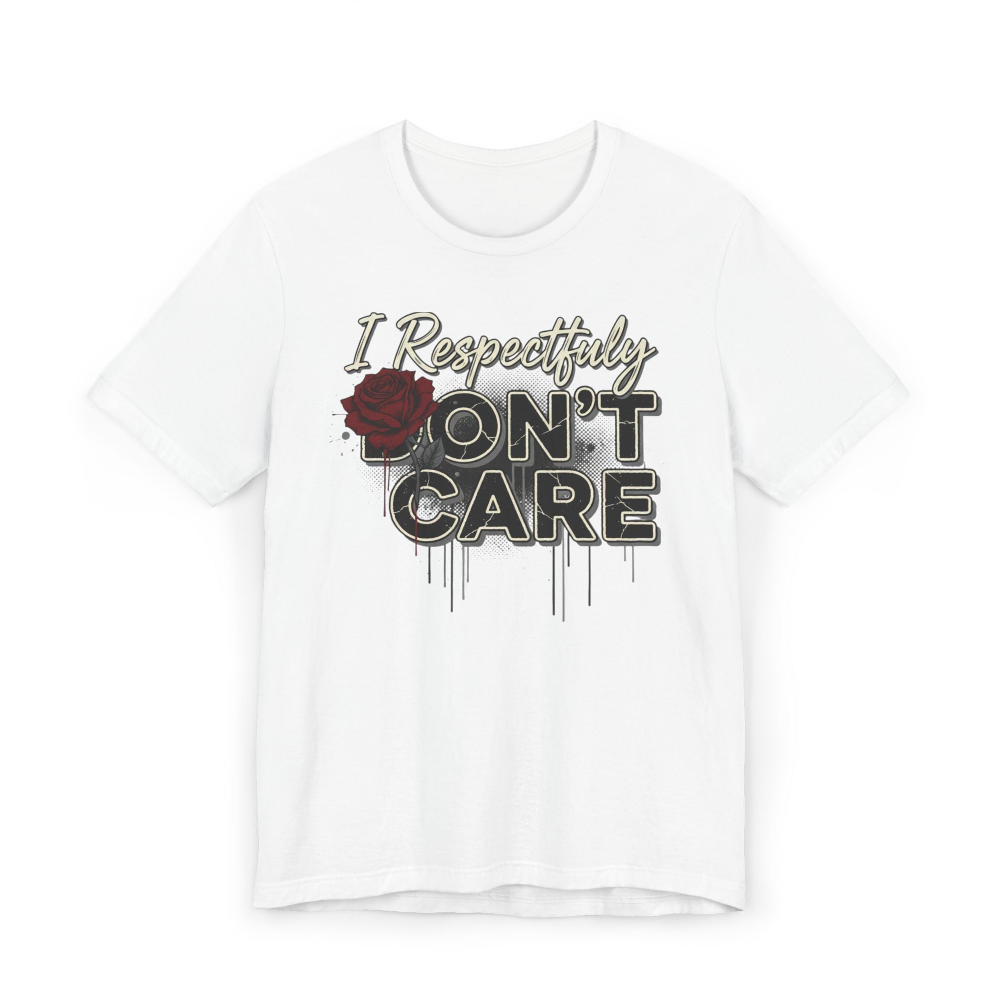 I Respectfully Don't Care Graphic Tee - Edgy Rose Streetwear T-Shirt