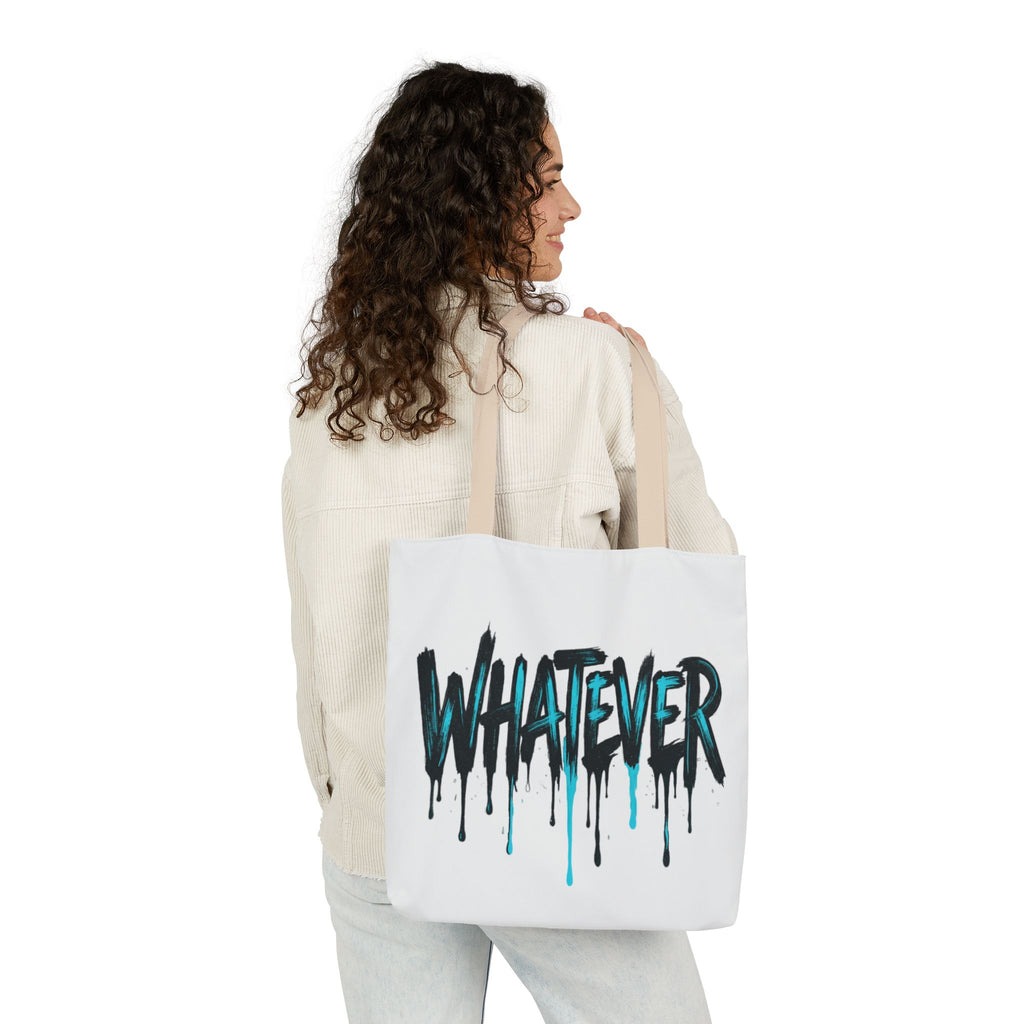 Whatever Drip Tote