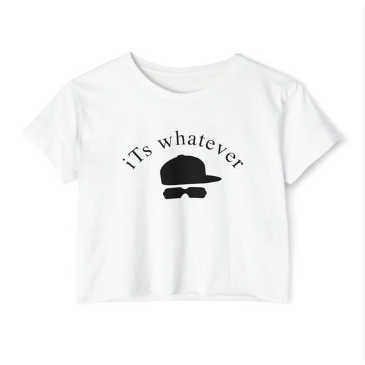 Women's Festival Crop Top - 'iTs whatever' Statement Tee