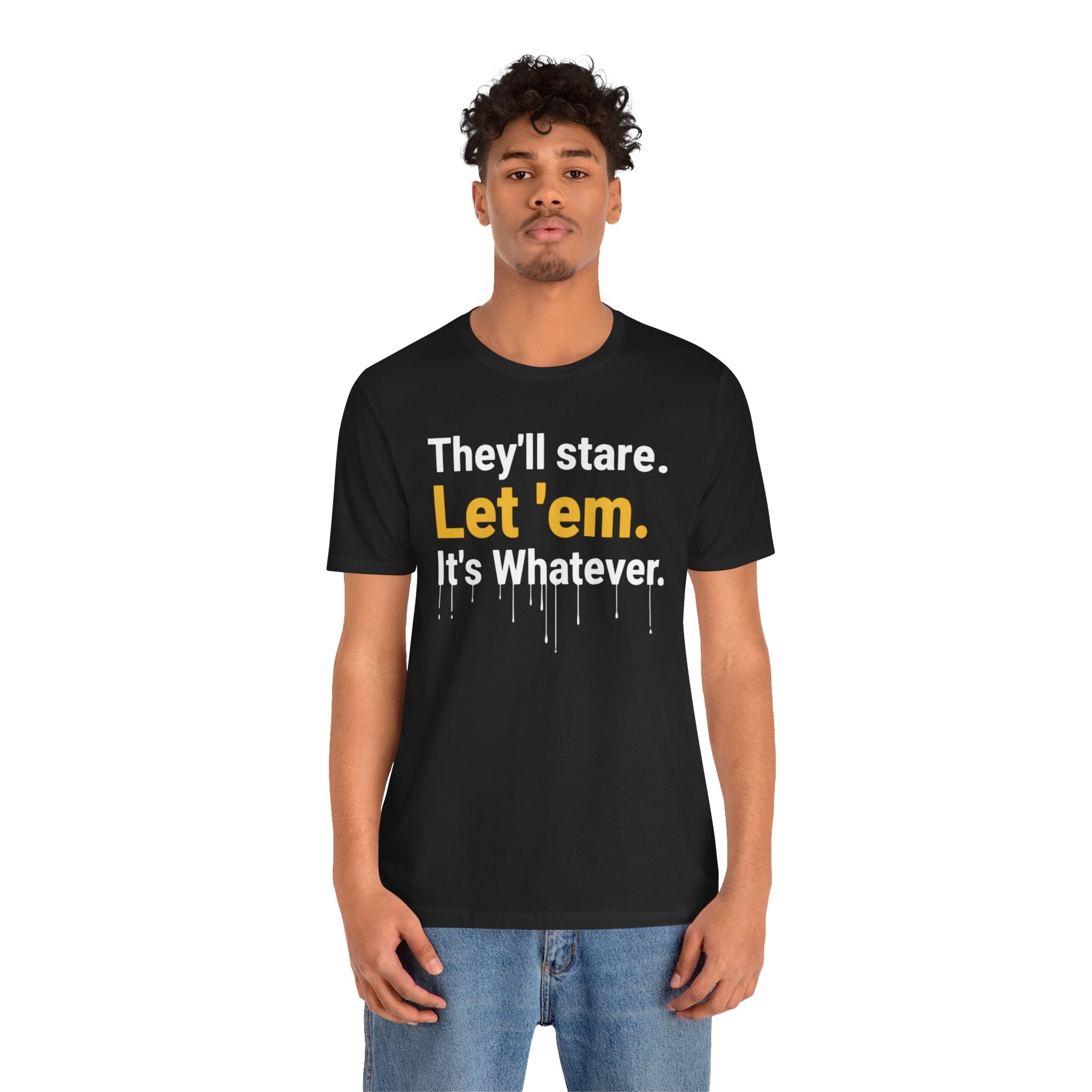 They'll Stare Graphic Tee
