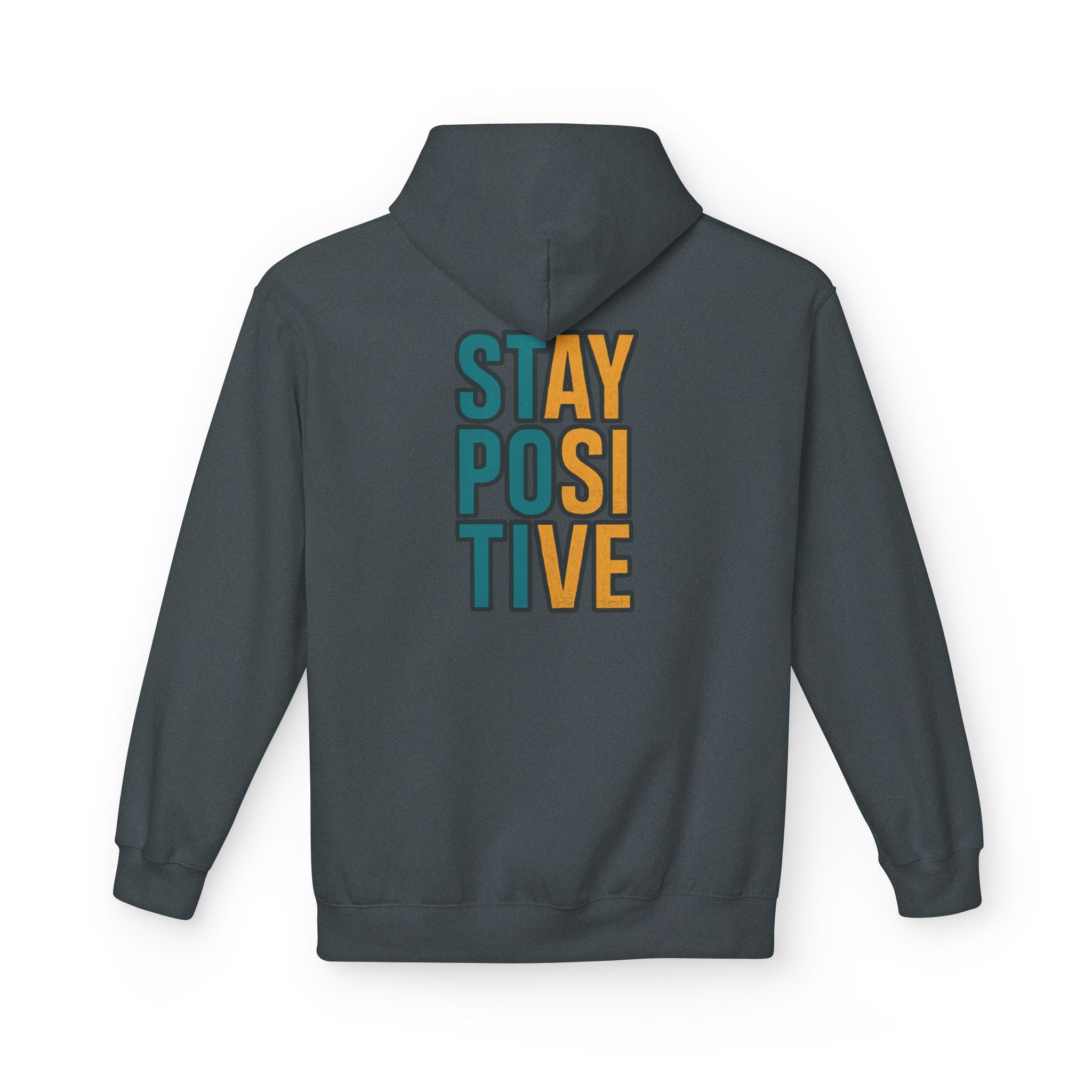 Motivate & Stay Positive Hoodie
