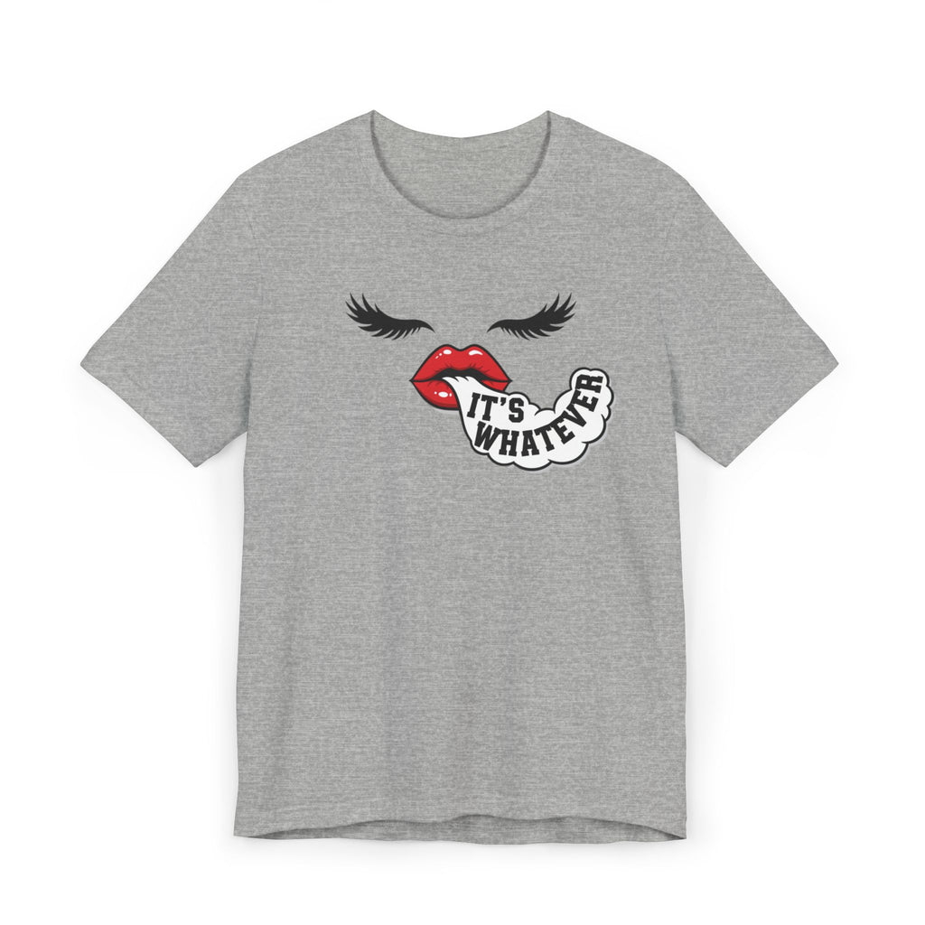 It's Whatever Lip Graphic T-Shirt