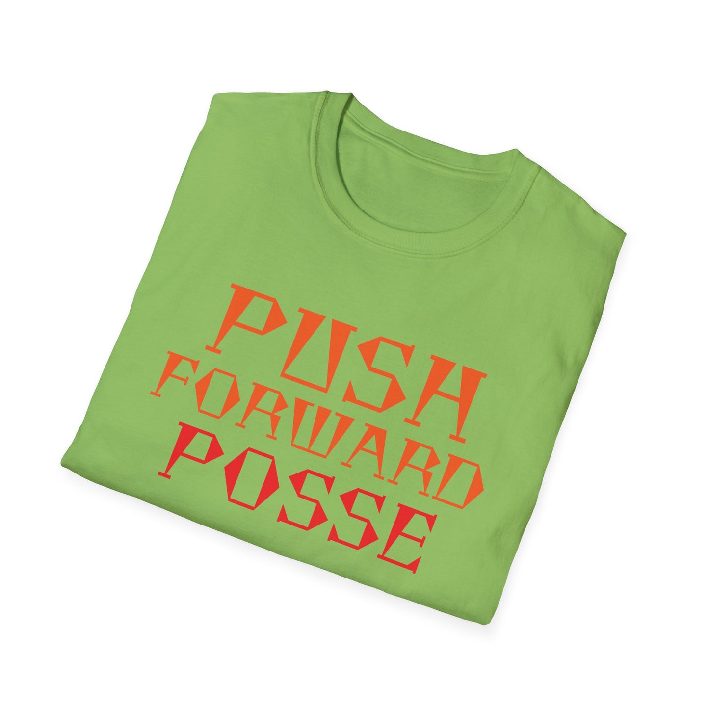 Inspirational T-Shirt - 'Push Forward Posse'