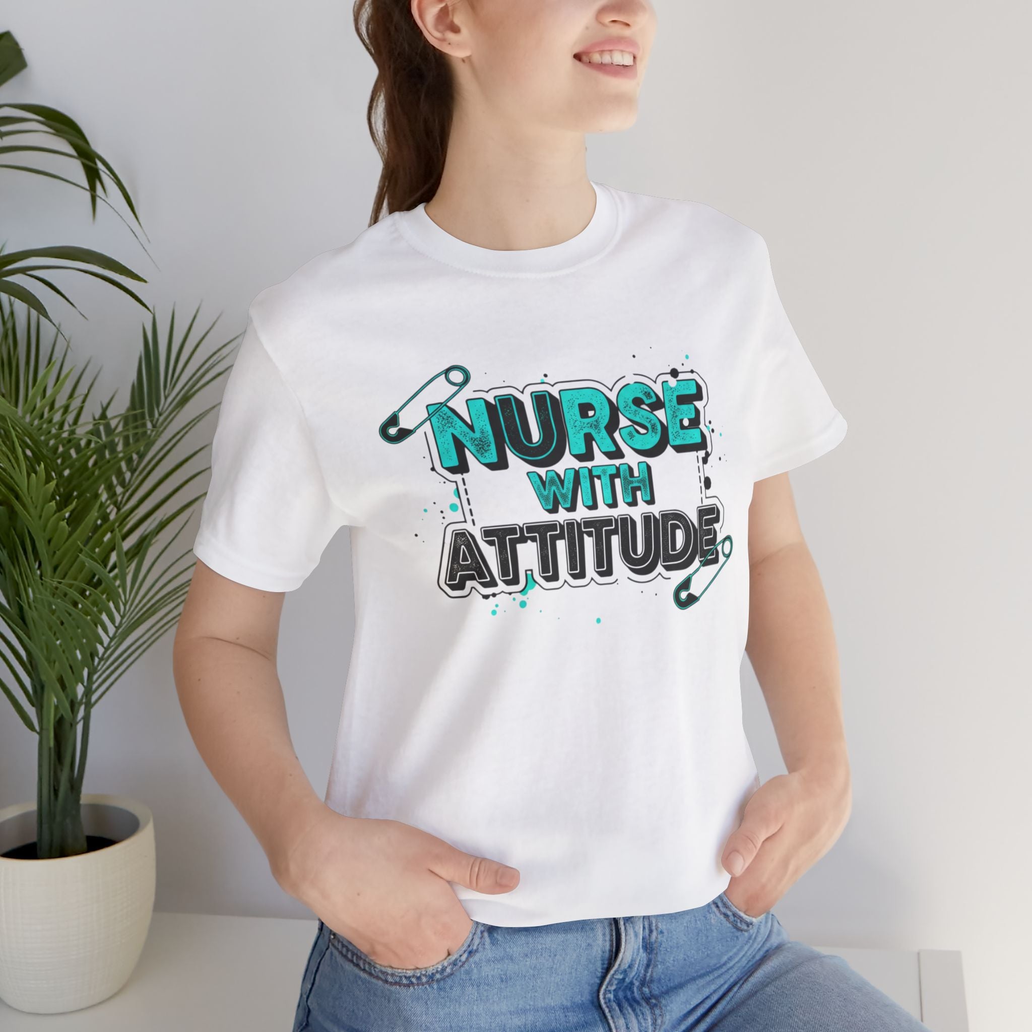 Nurse With Attitude T-Shirt — Funny Medical Tee for Nurses