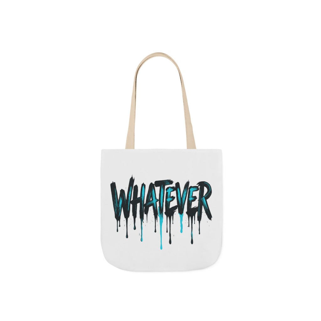 Whatever Drip Tote