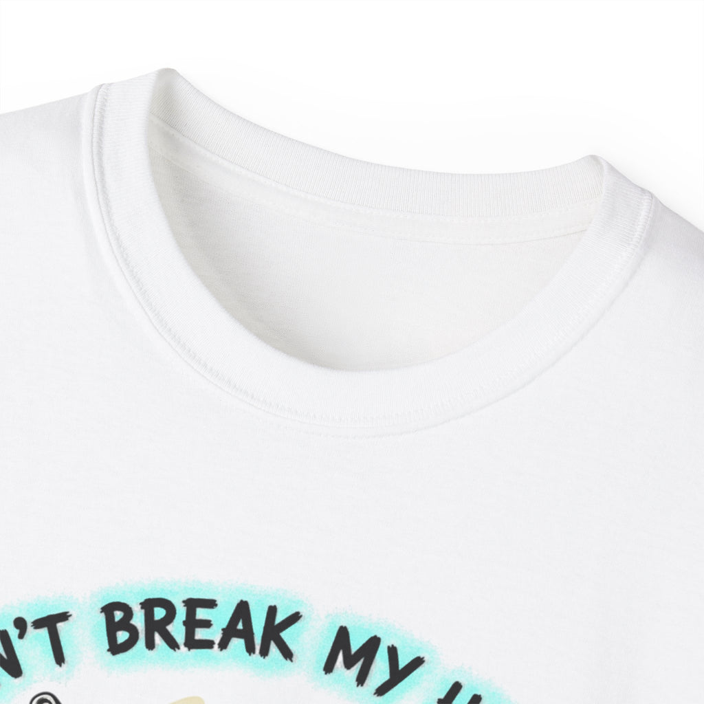 T-Shirt — "Don’t Break My Heart" Dripping Broken Heart Graphic Tee
