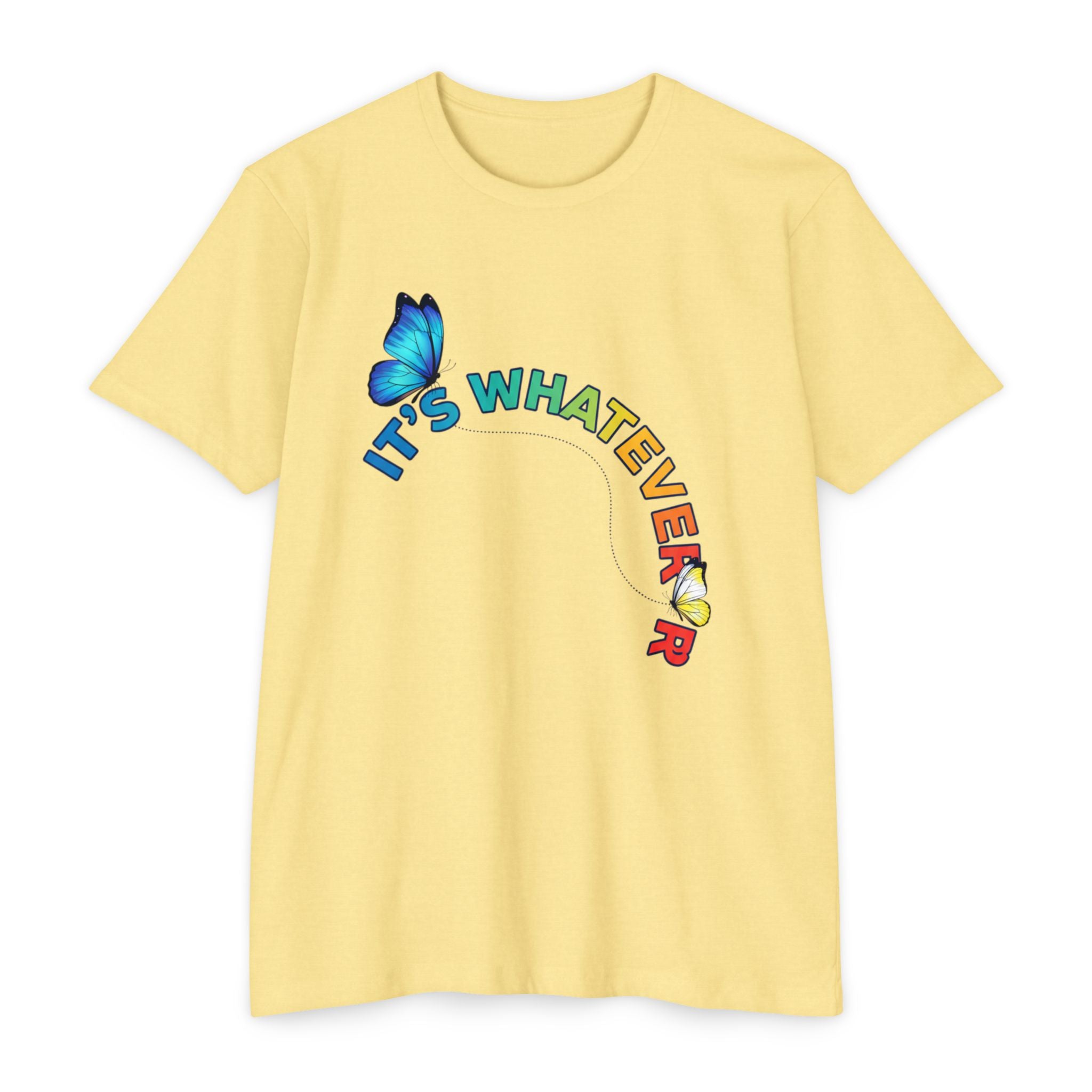 It's Whatever Colorful Butterfly Tee