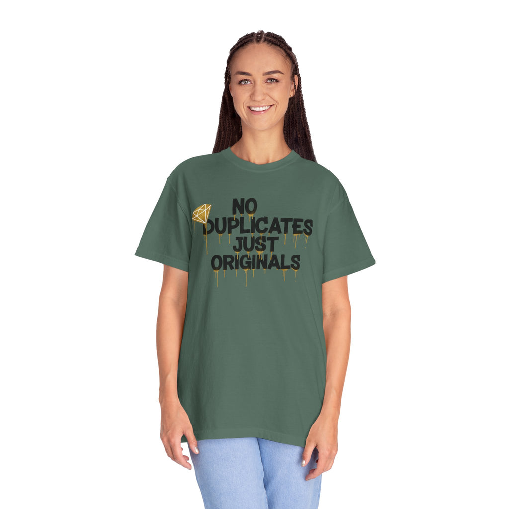 No Duplicates Just Originals T-Shirt — Bold Streetwear Graphic Tee