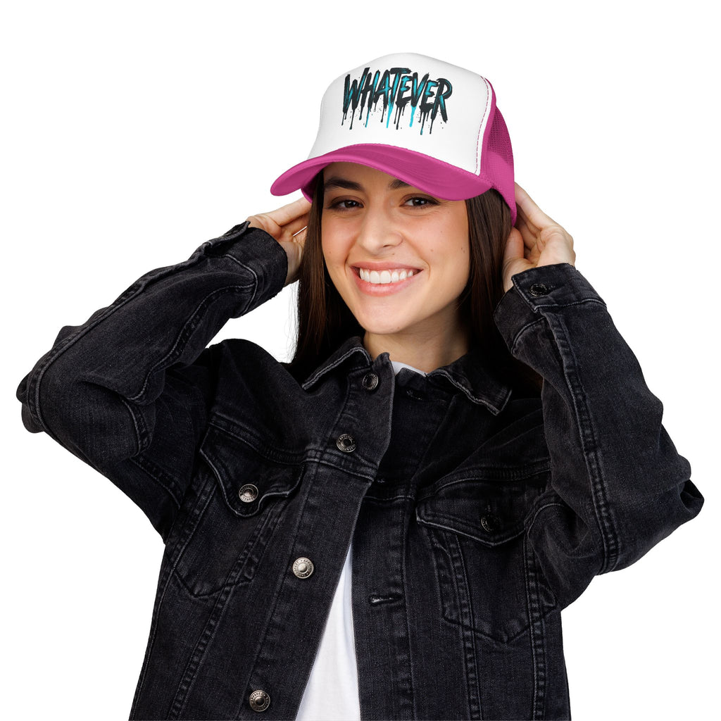 WHATEVER Drip Trucker Hat