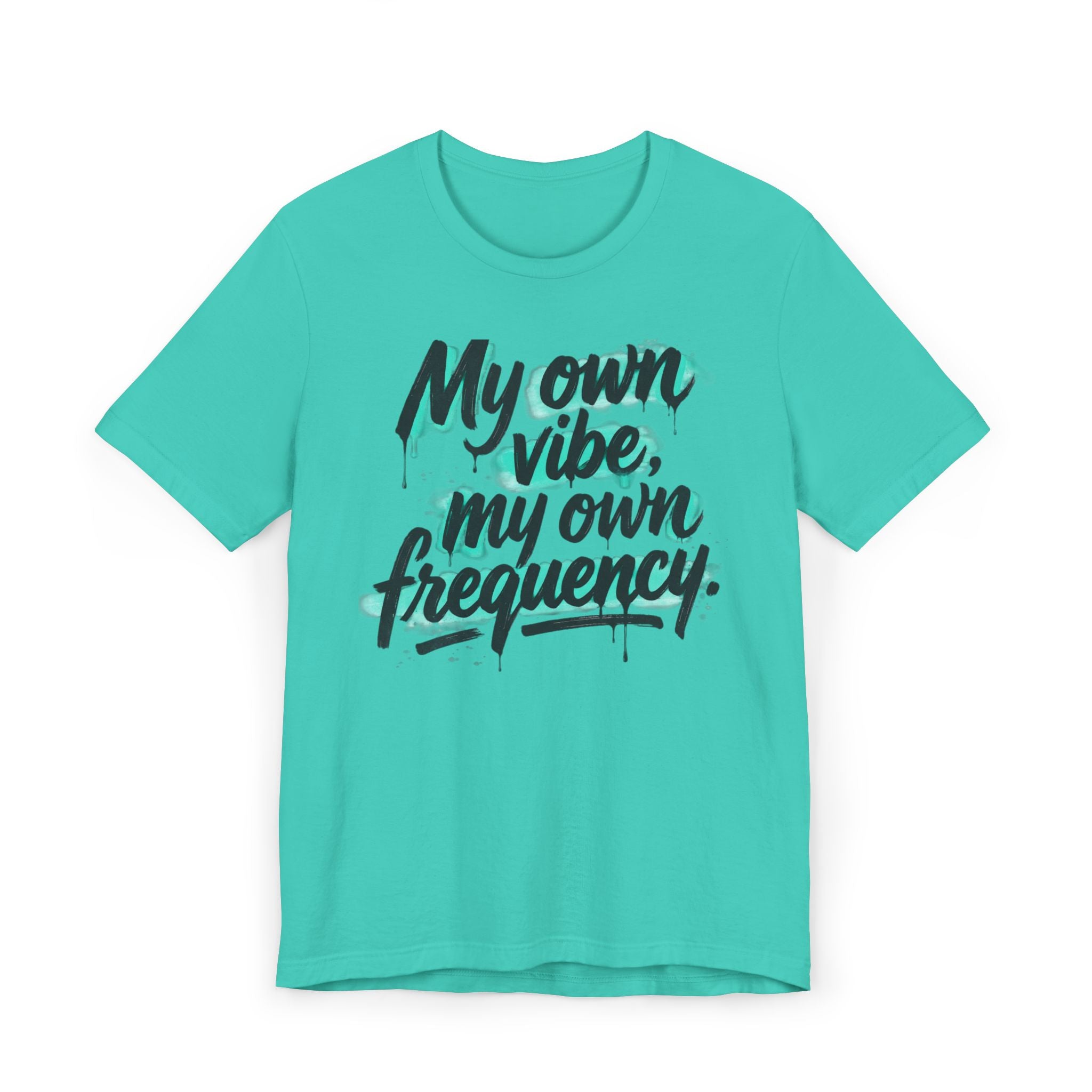 My Own Vibe Tee — Inspirational Graphic T‑Shirt